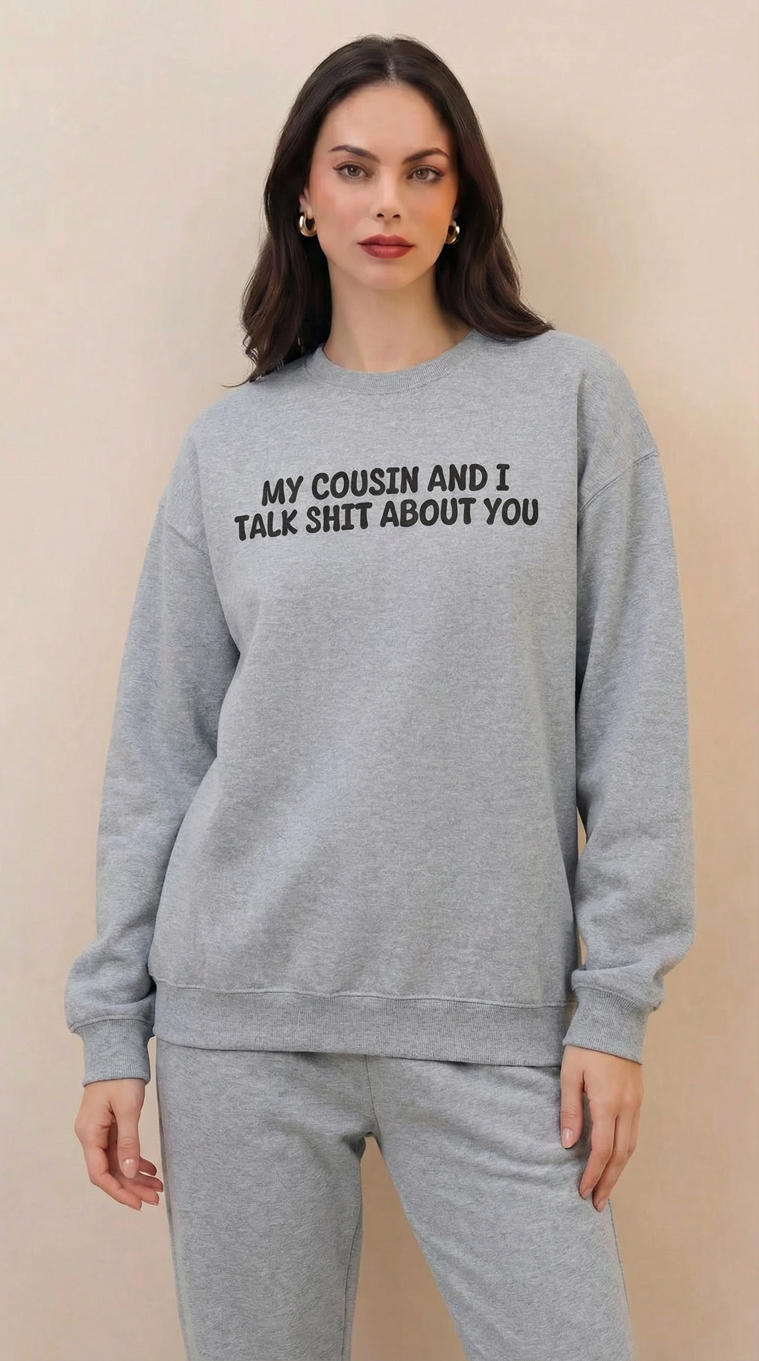 My Cousin and I Talk Shit about You