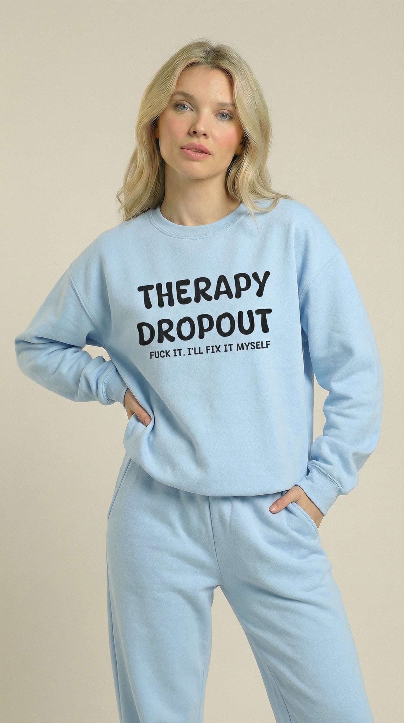 Therapy Dropout Sweatshirt