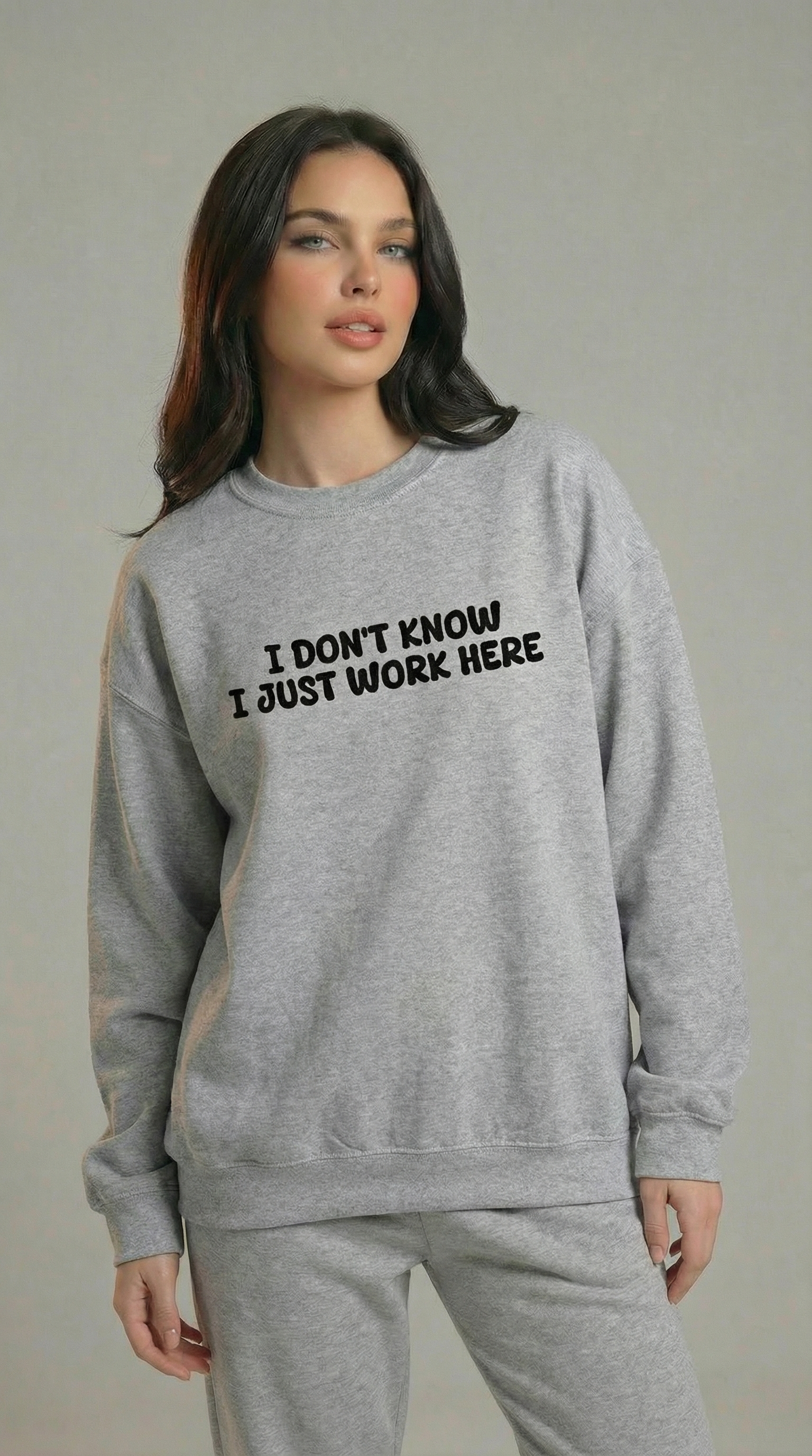 I Don't Know I Just Work Here Sweatshirt