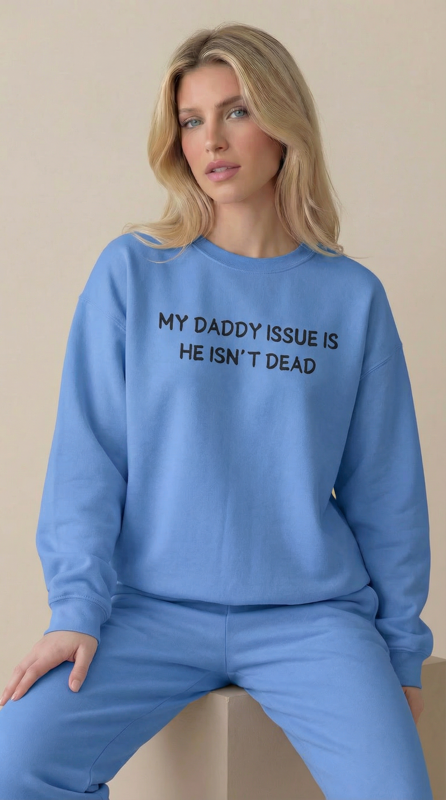 My Daddy Issue is He's Isn't Dead Crewneck Sweatshirt