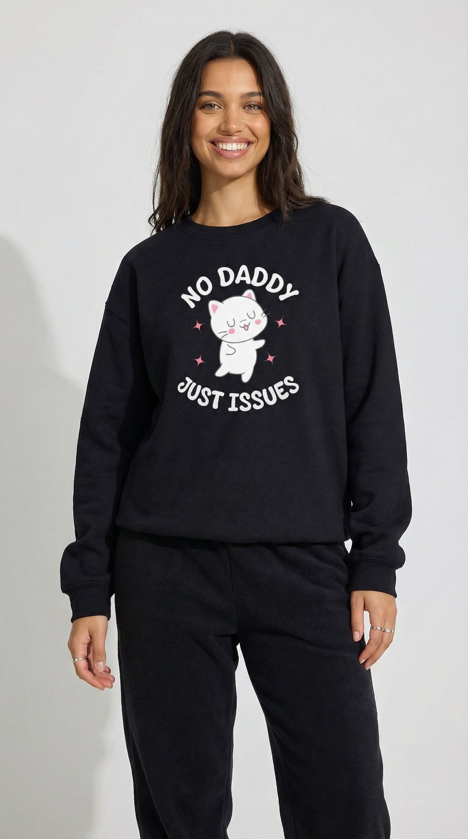 No Daddy Just Issues Sweatshirt