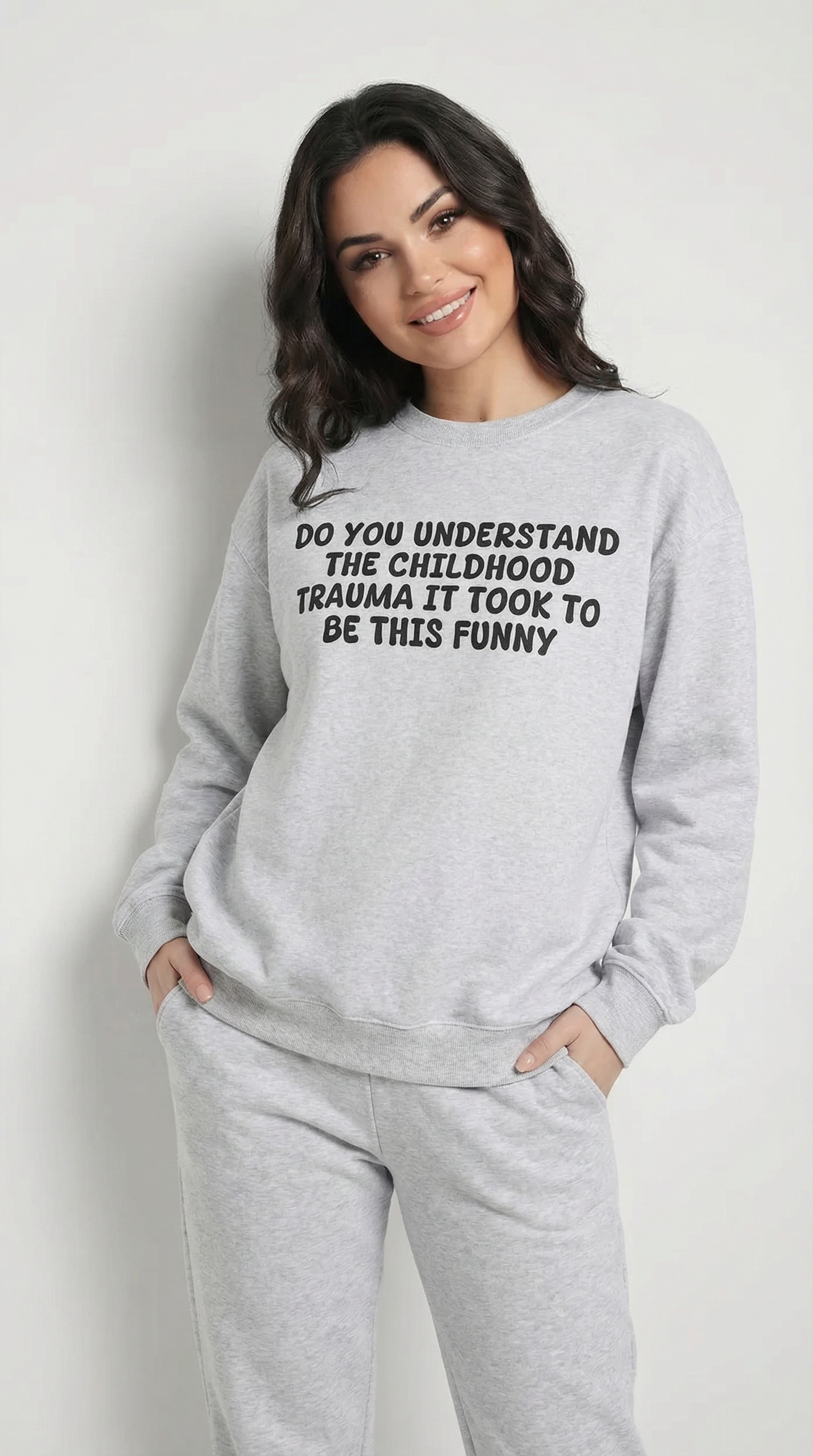 Do You Understand The Childhood Trauma It Took To Be This Funny Sweatshirt