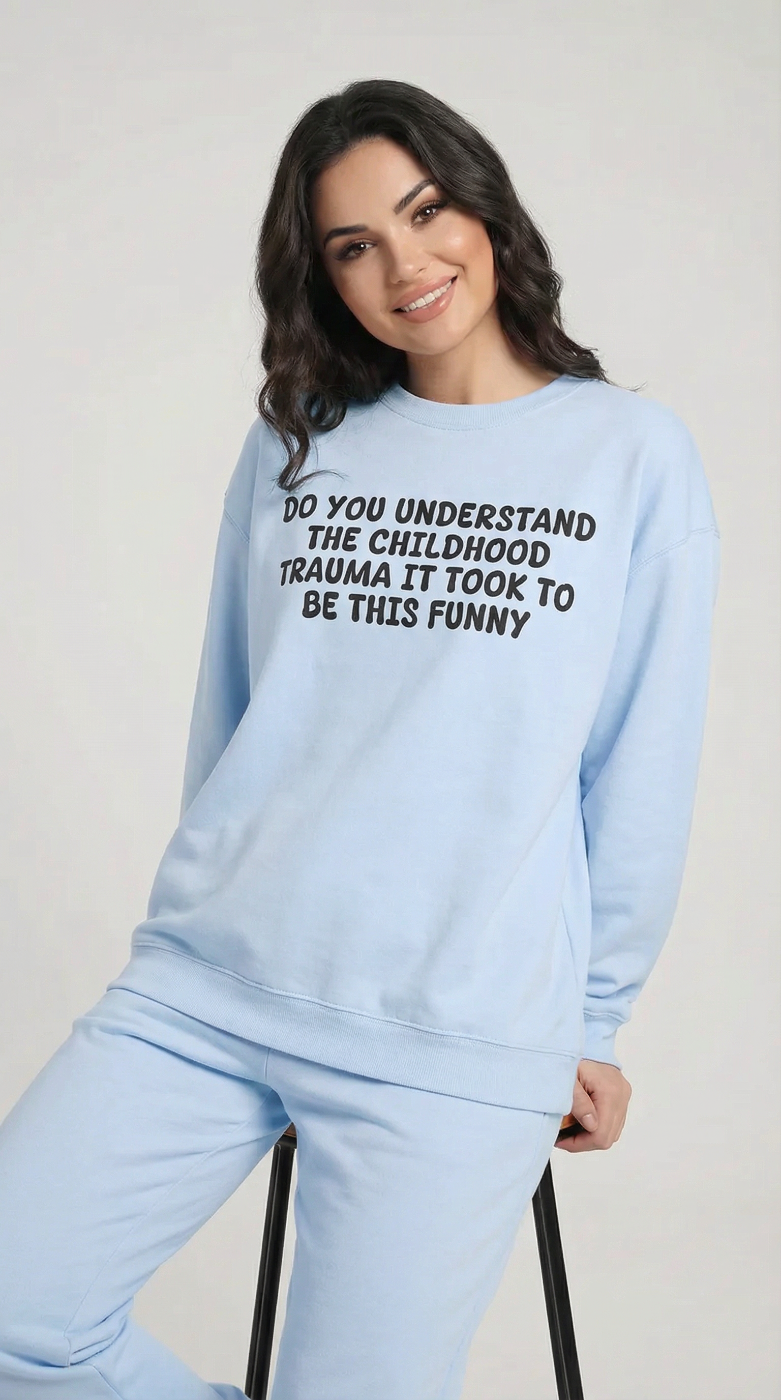 Do You Understand The Childhood Trauma It Took To Be This Funny Sweatshirt