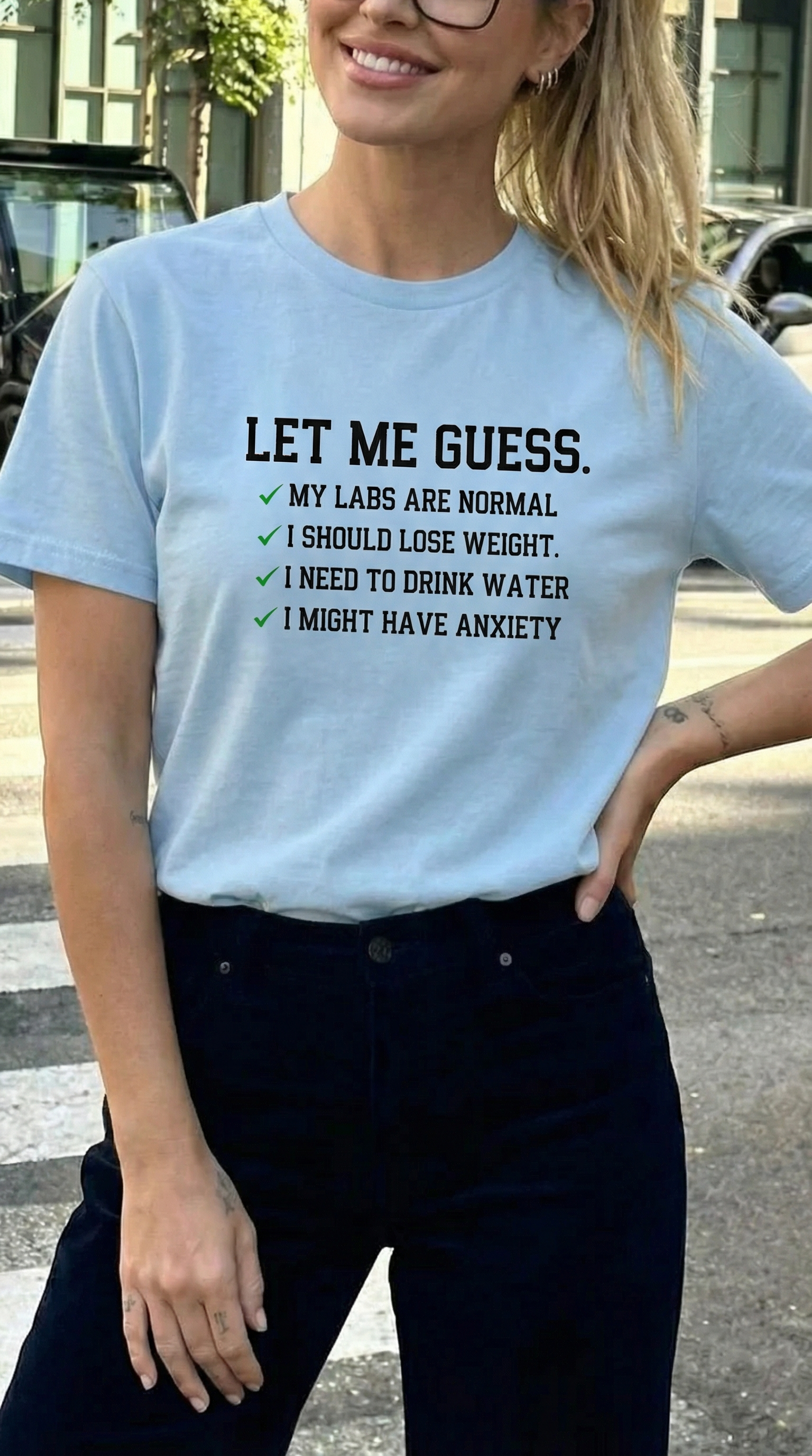 Let Me Guess T-shirt