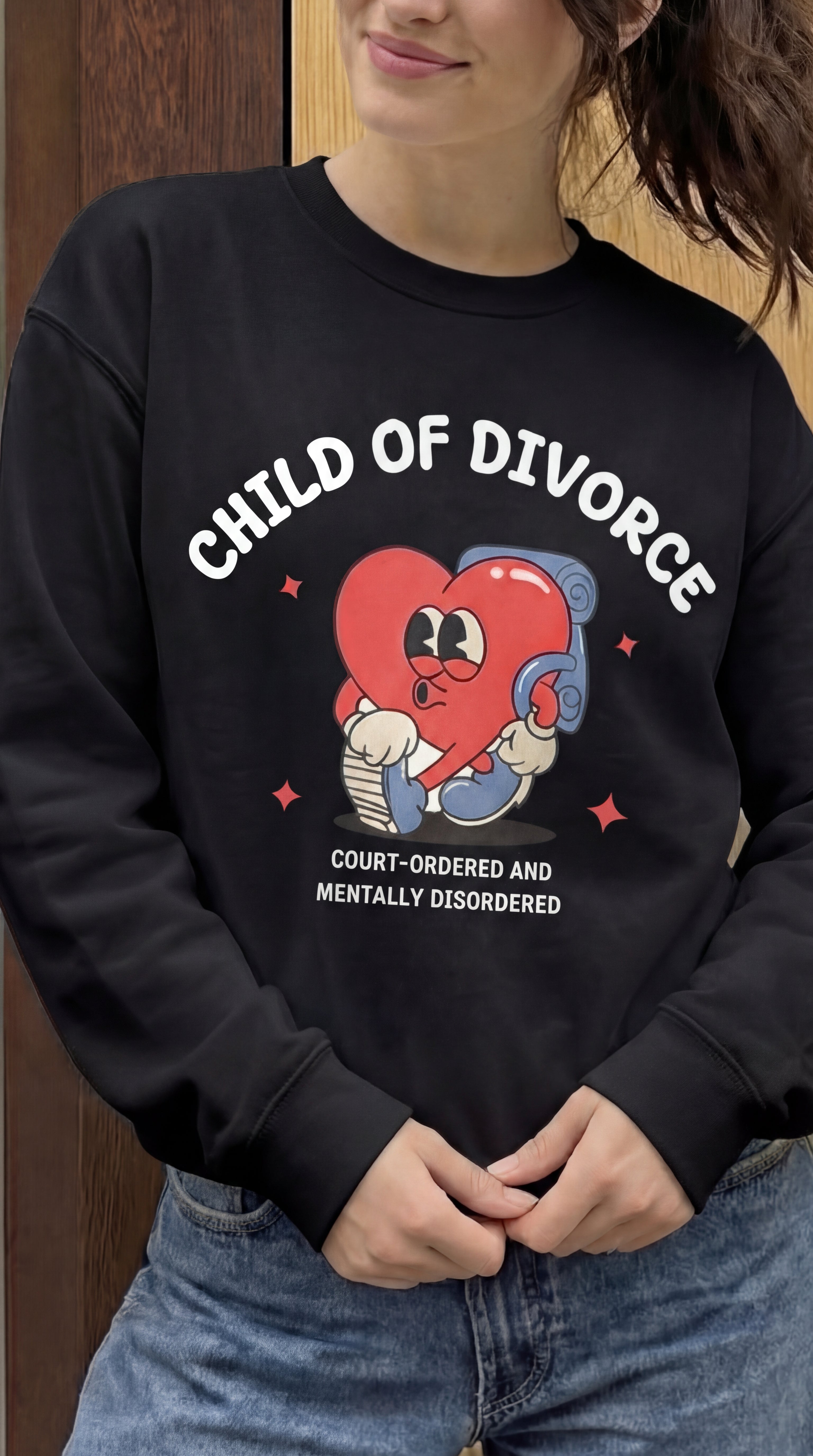 Child of Divorce Sweatshirt