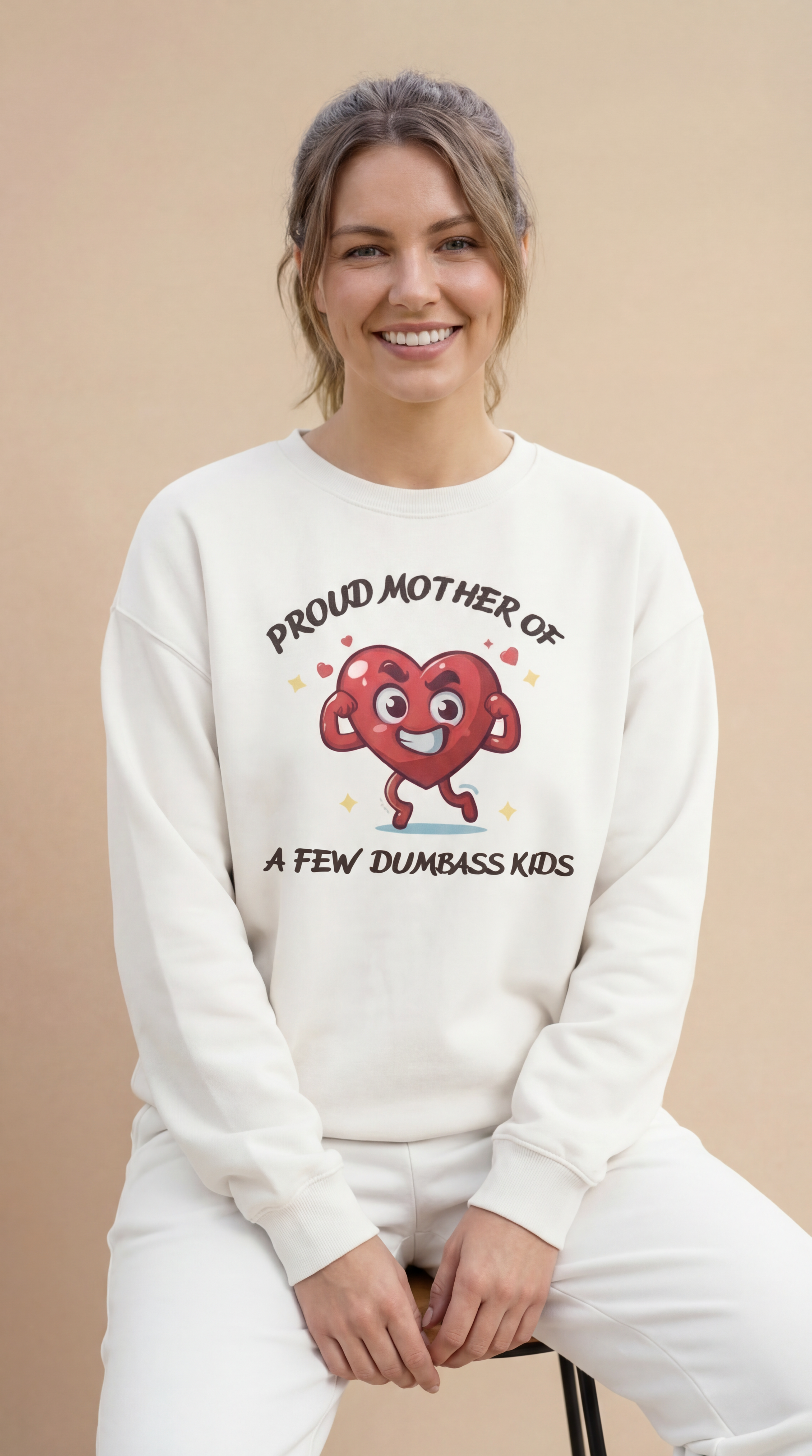 Proud Mother of a Few Dumbass Kids Crewneck Sweatshirt