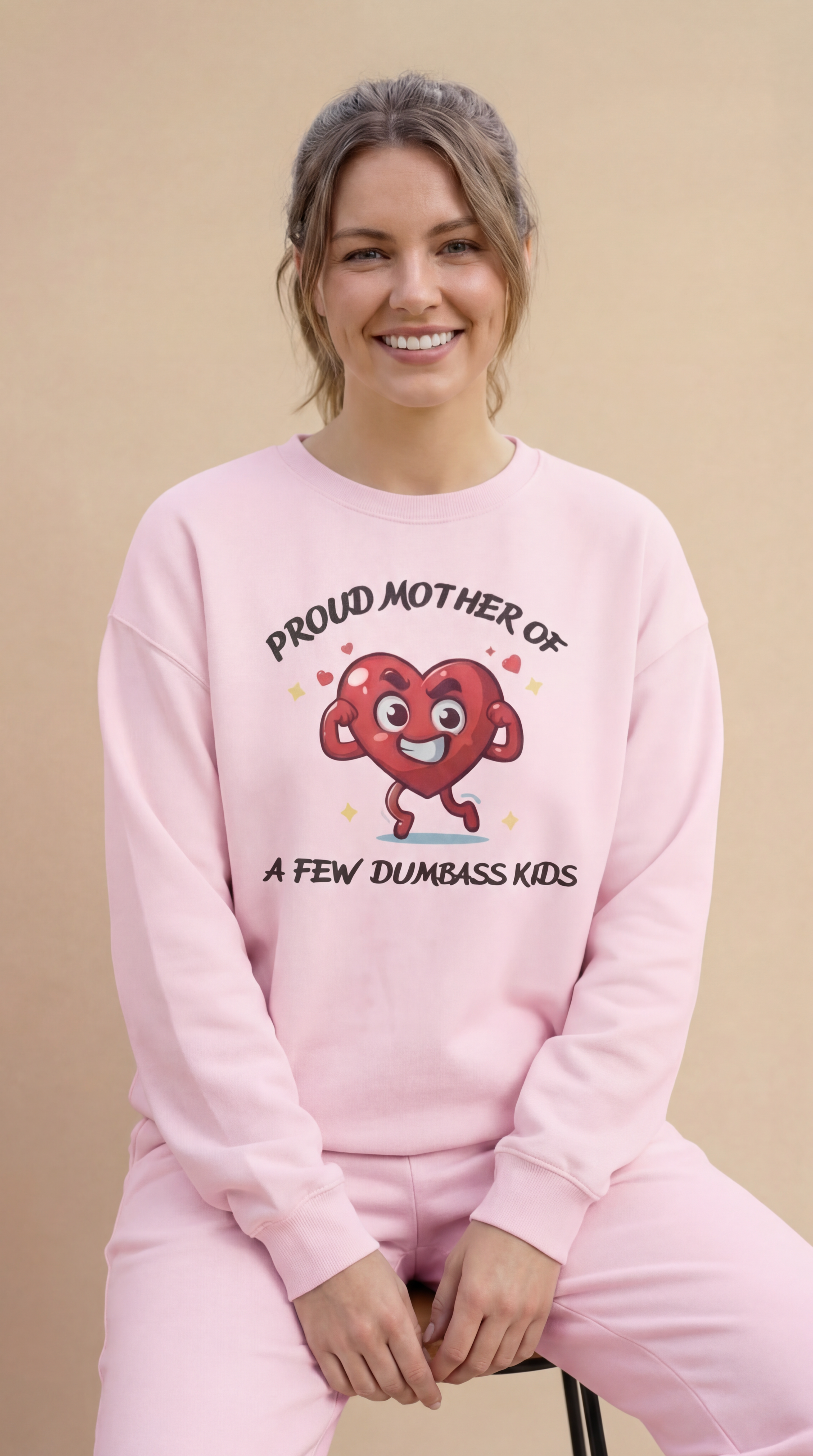 Proud Mother of a Few Dumbass Kids Crewneck Sweatshirt