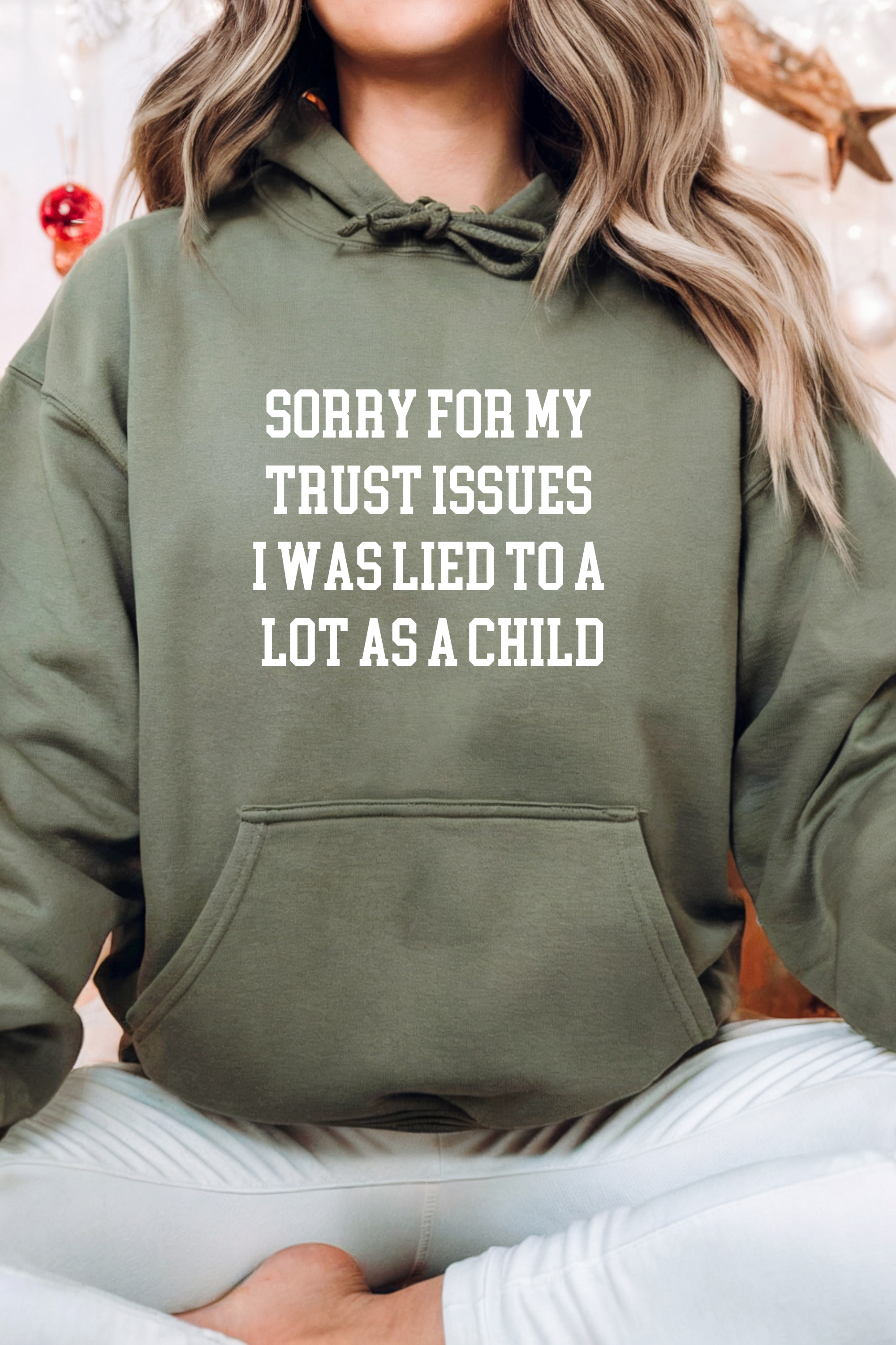 Sorry for My Trust Issues™ Hoodie