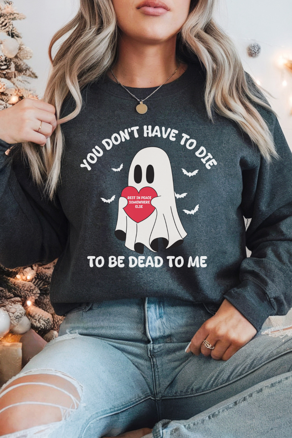 To be Dead to Me Sweatshirt