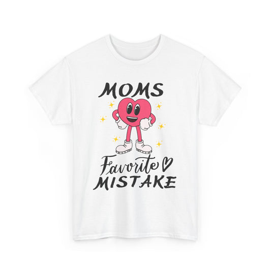 Moms Favorite Mistake T-shirt