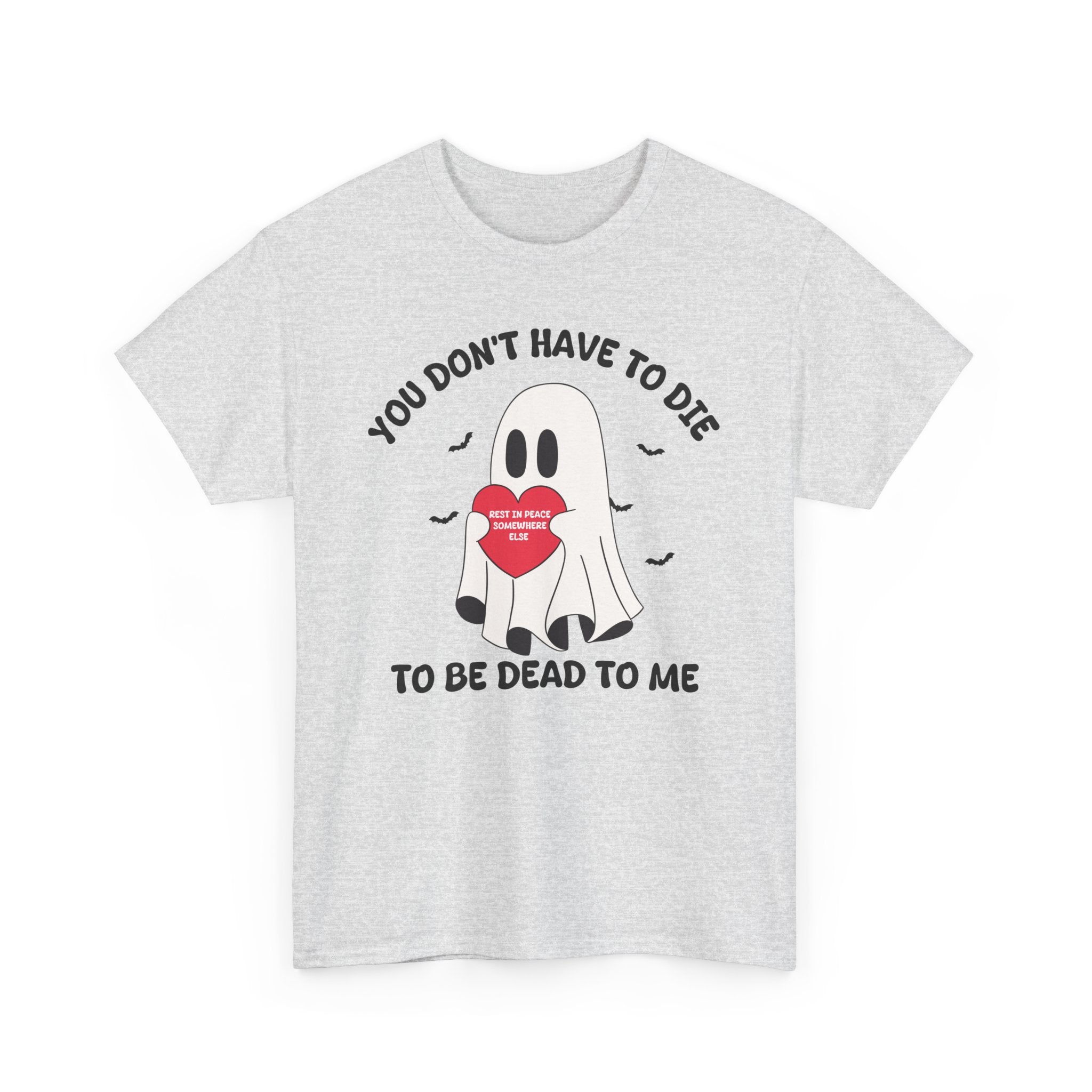 To be Dead to Me T-shirt