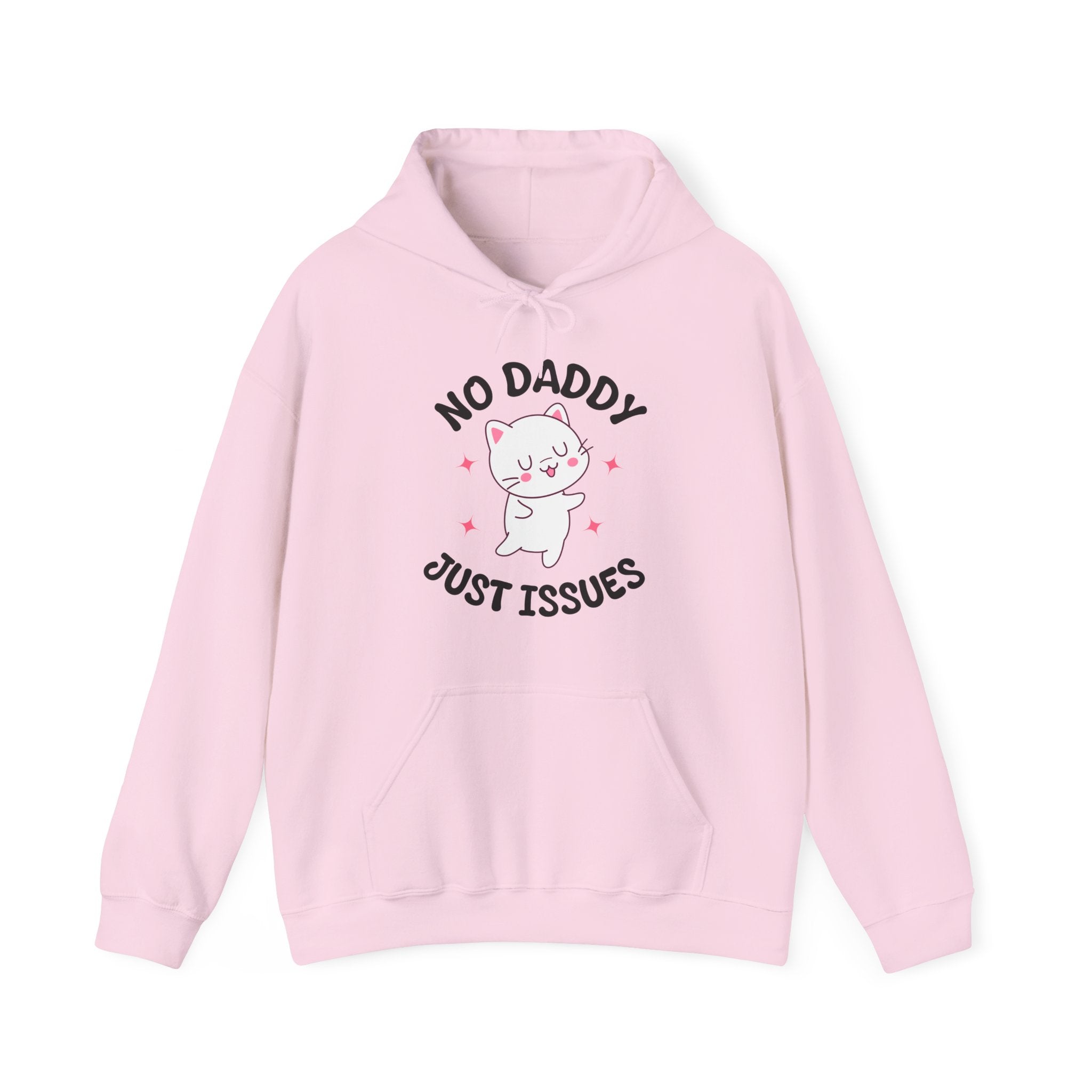 No Daddy Just Issues Hoodie