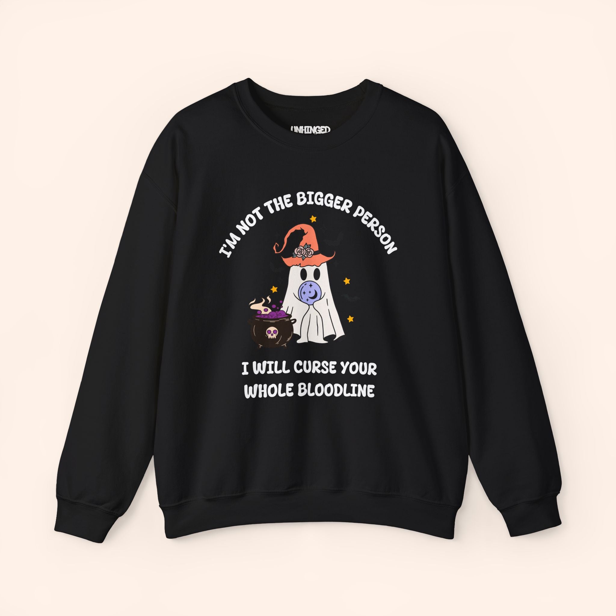 I'm Not The Bigger Person, I Will Curse Your Whole Bloodline Sweatshirt
