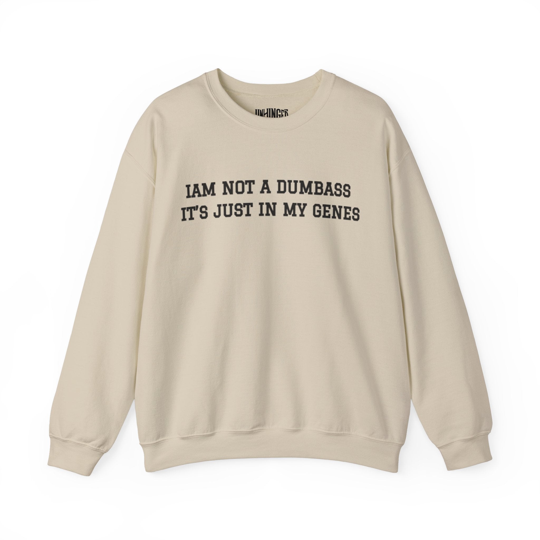 Iam not a Dumbass Crewneck Sweatshirt