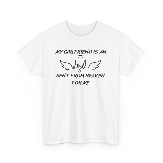 My Girlfriend is an Angel T-shirt