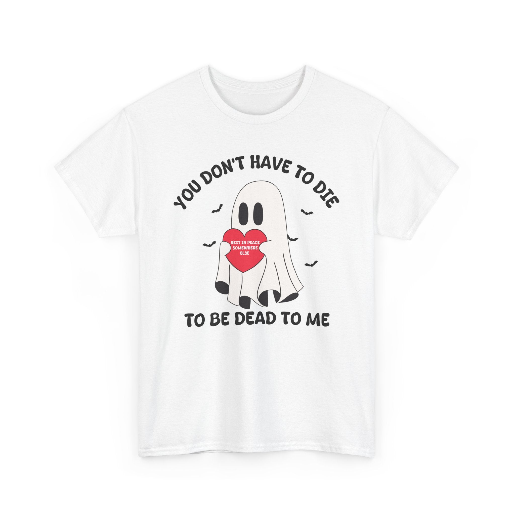 To be Dead to Me T-shirt