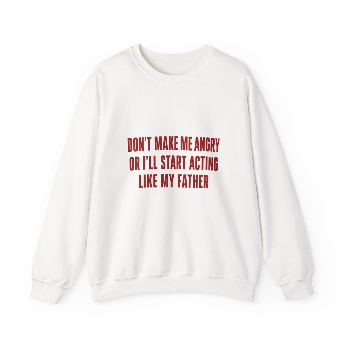 Don't make me (father) Women's Sweatshirt