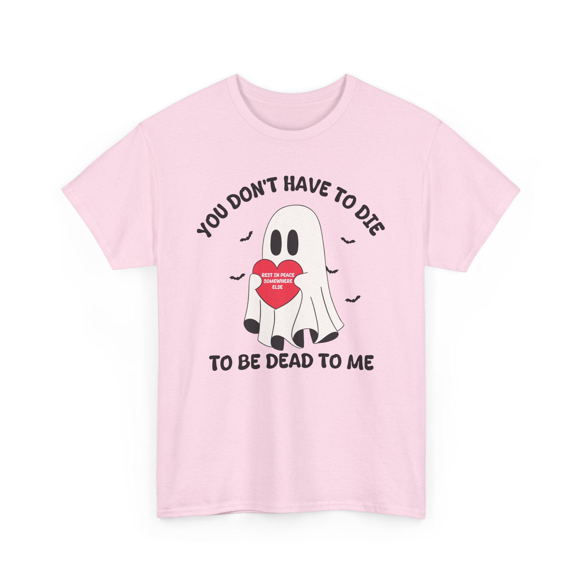 To be Dead to Me T-shirt