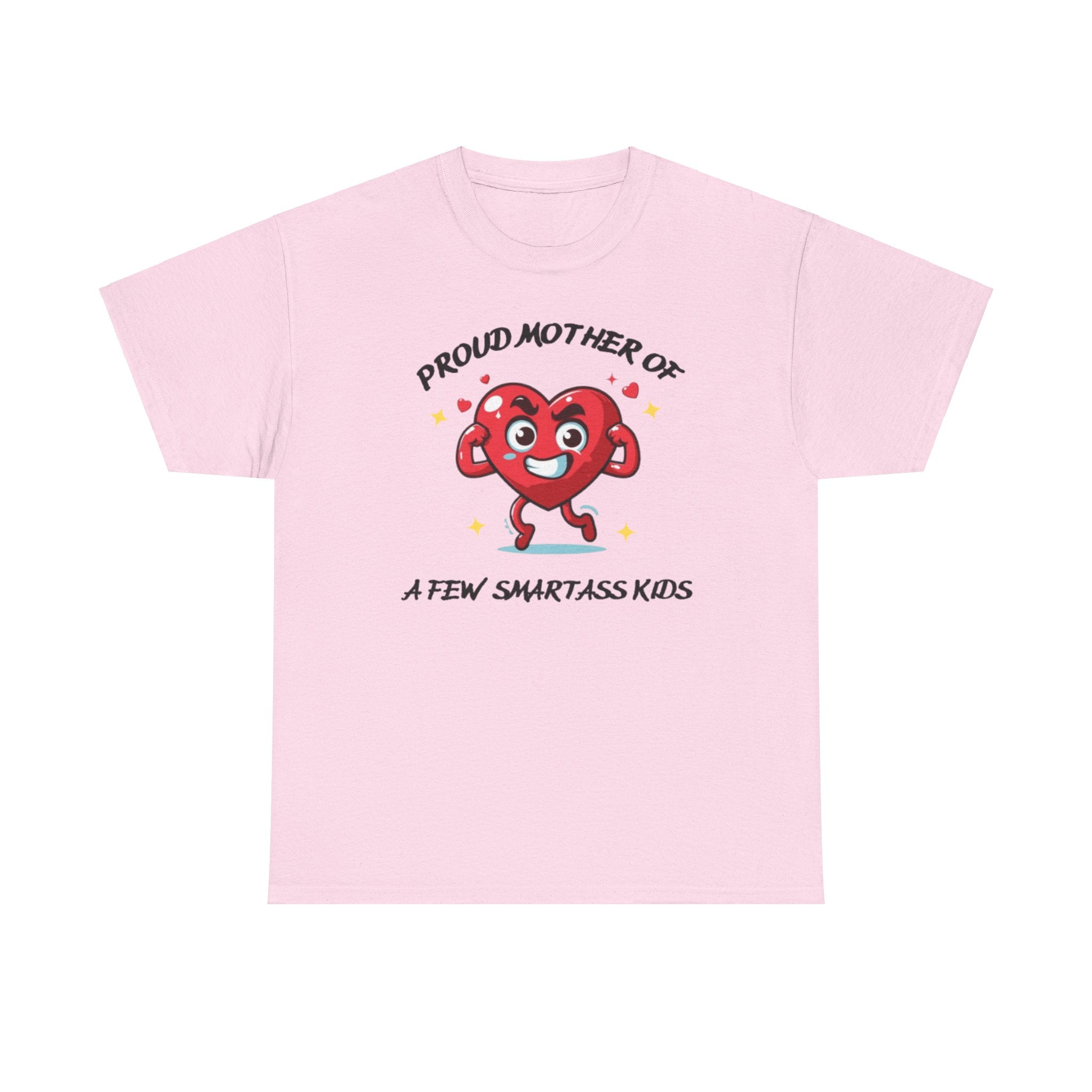 Proud Mother of Smart Ass Kids (New) T-shirt