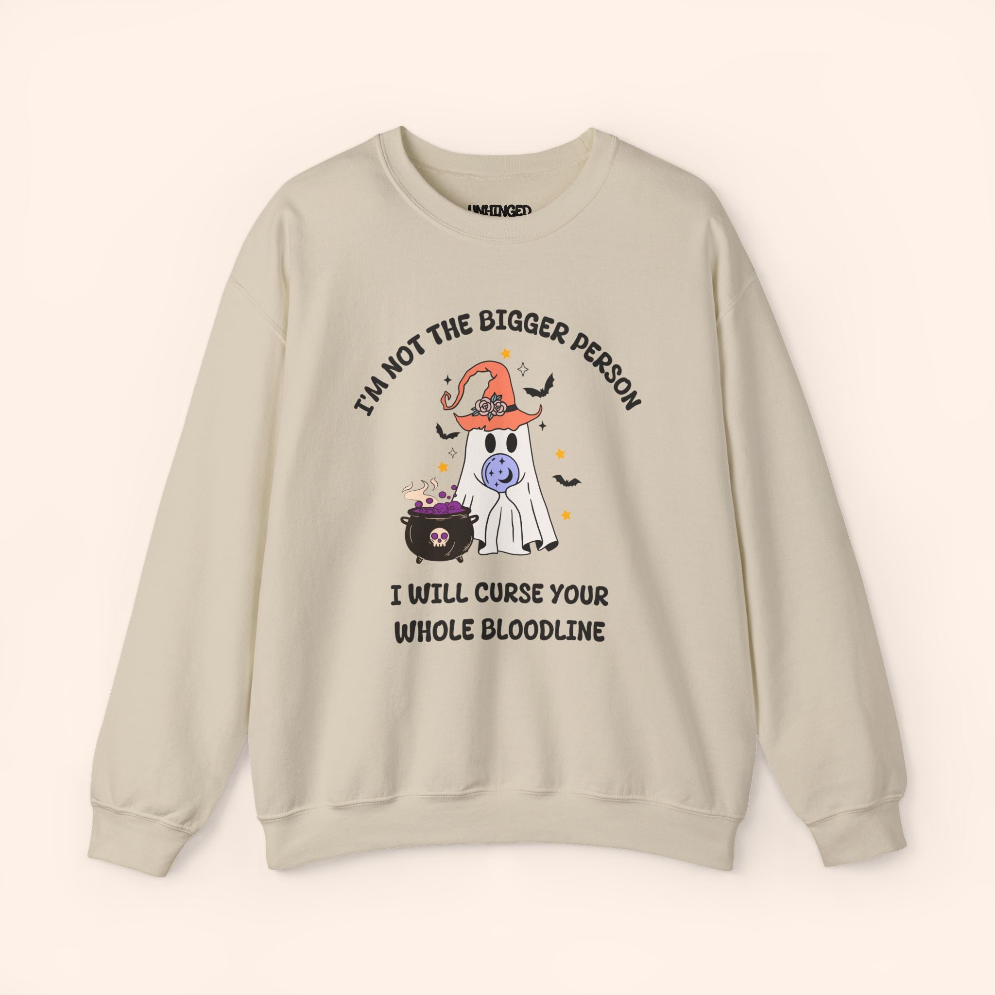 I'm Not The Bigger Person, I Will Curse Your Whole Bloodline Sweatshirt