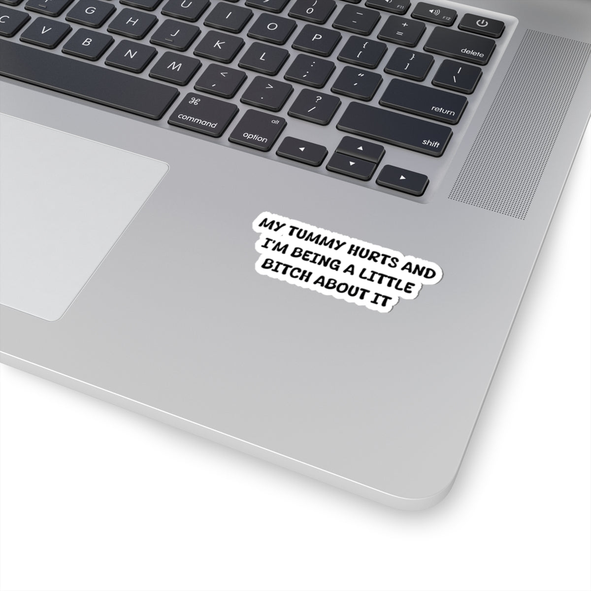 My Tummy Hurts,  Sticker