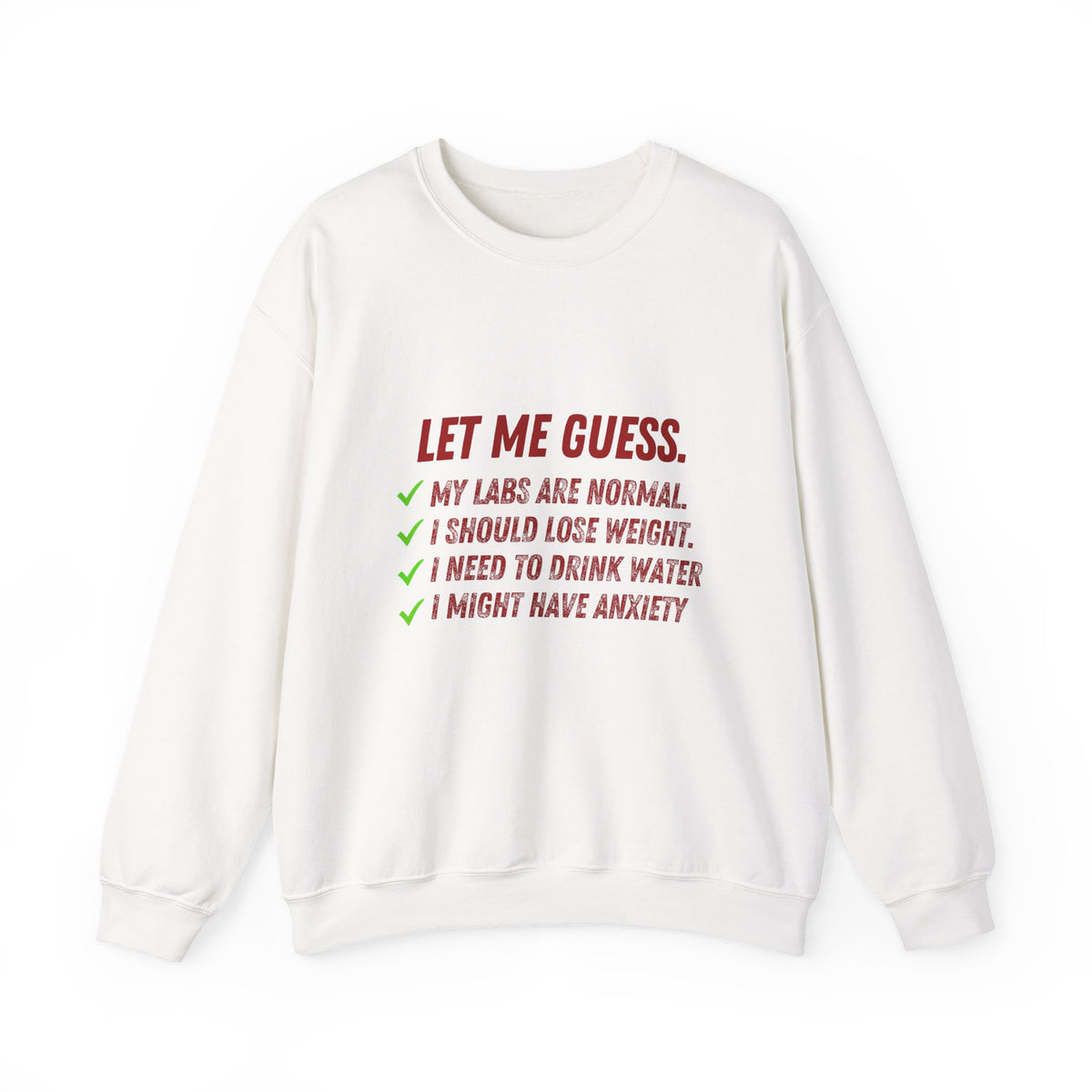 Let me guess Men's Sweatshirt