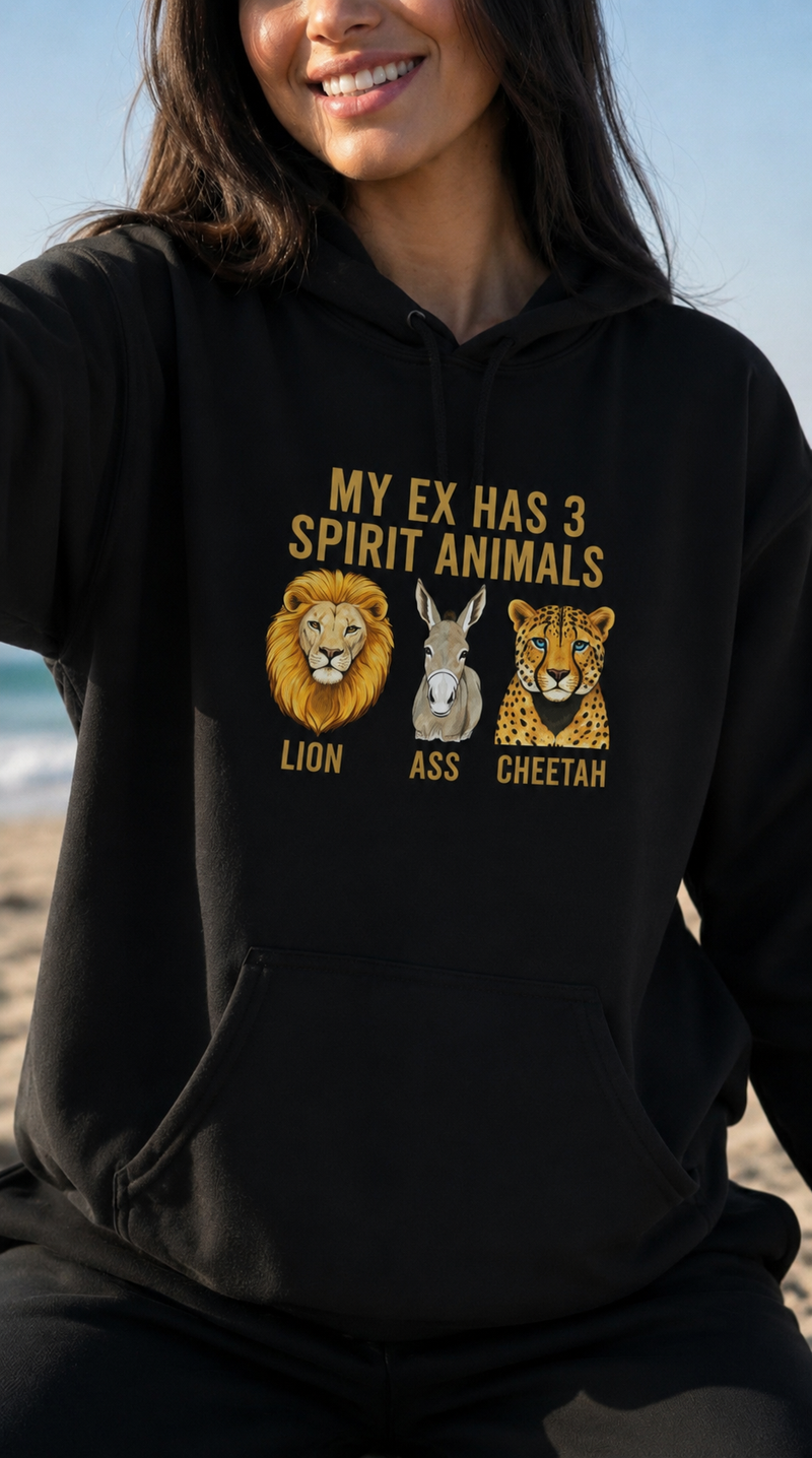 My Ex Has 3 Spirit Animals  Hoodie