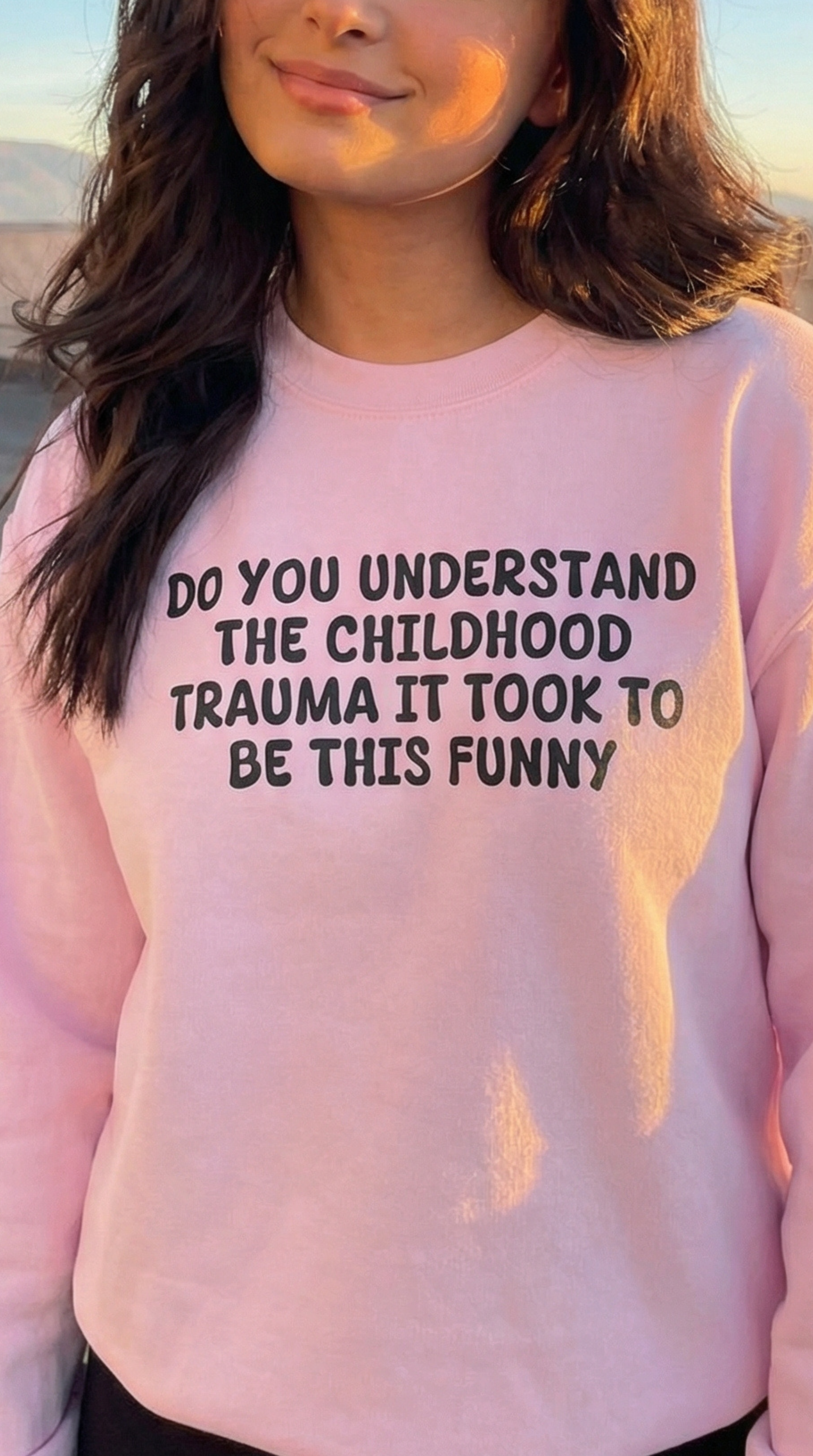 Do You Understand The Childhood Trauma It Took To Be This Funny Sweatshirt