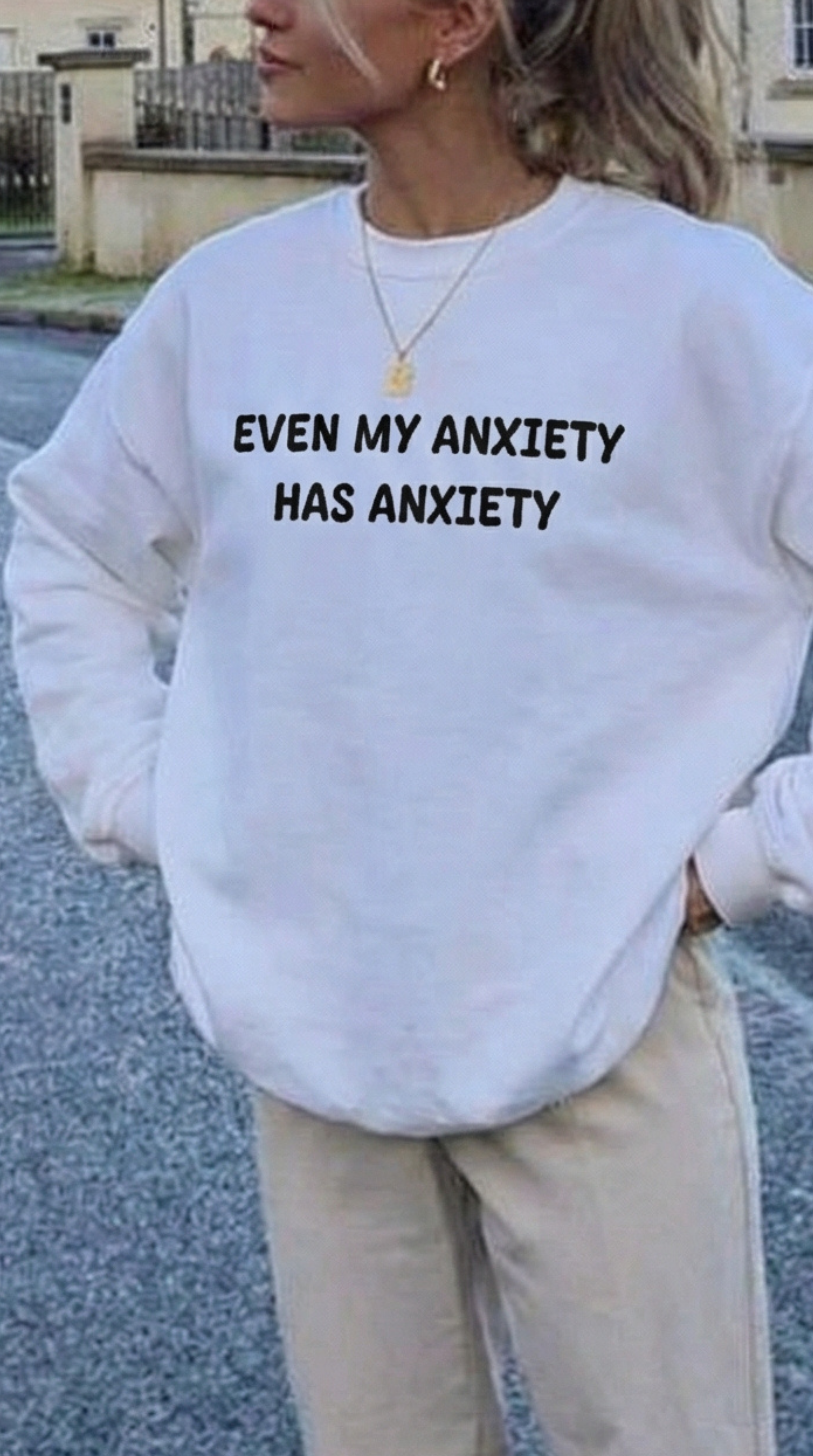 Even My Anxiety has Anxiety Sweatshirt