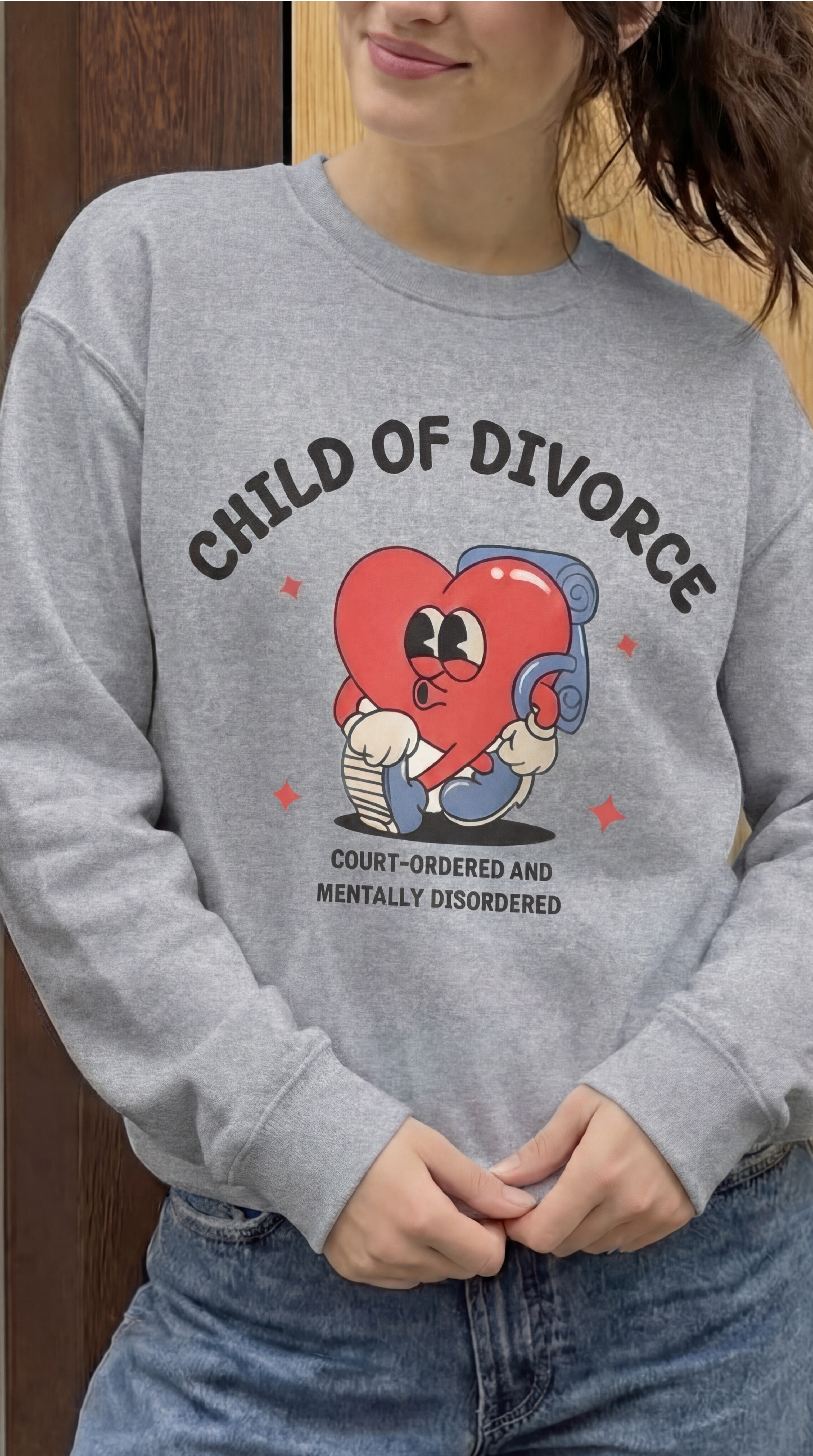 Child of Divorce Sweatshirt