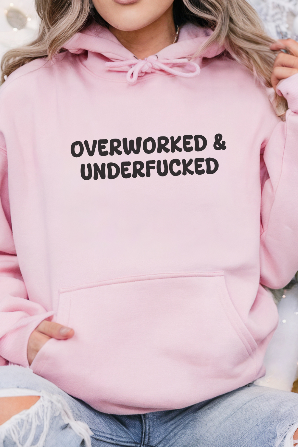 Overworked & Underfucked  Hoodie