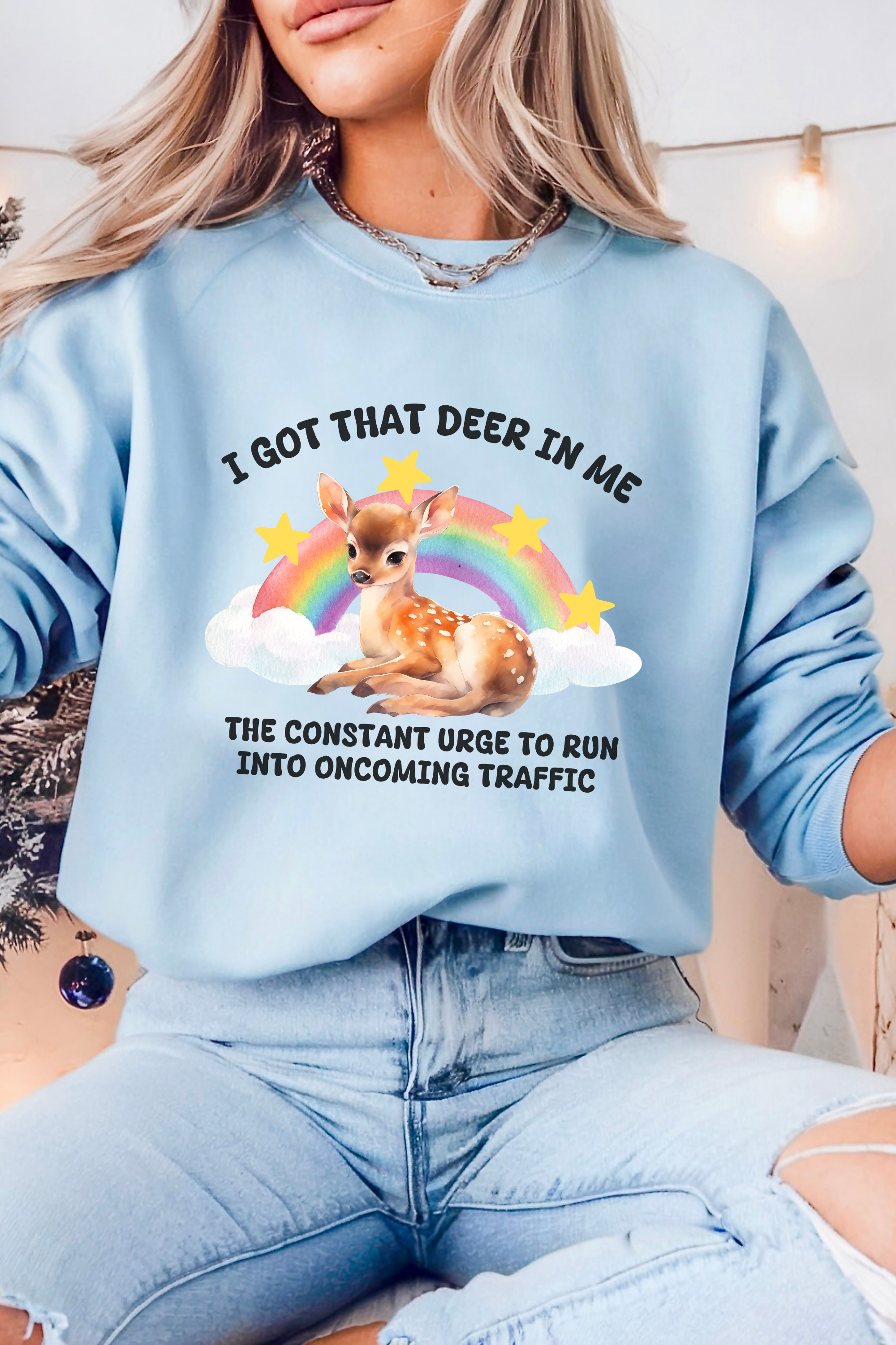 I Got That Dear In Me Sweatshirt