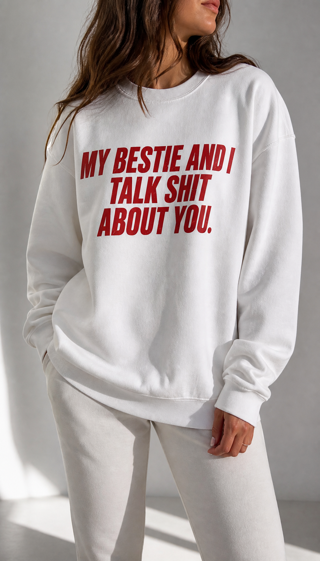 My bestie and i talk shit about you Women's lifestyle