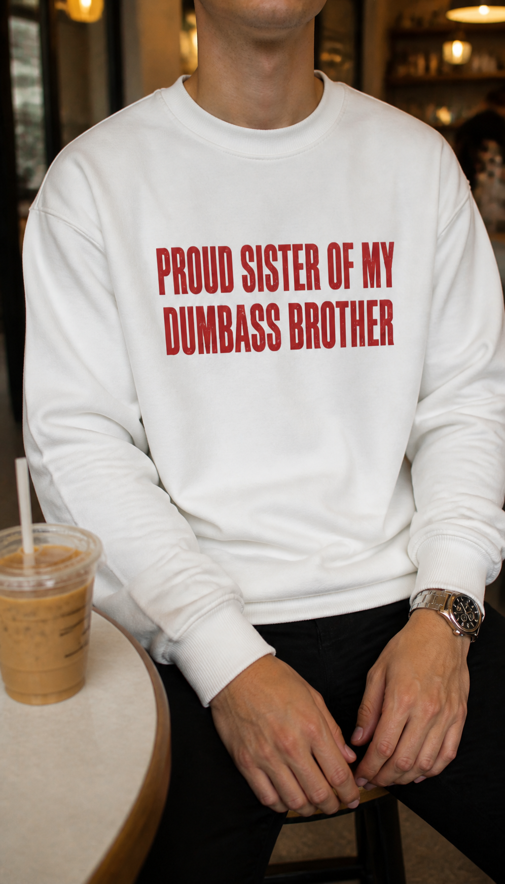 Proud sister of my dumbass brother Men's lifestyle