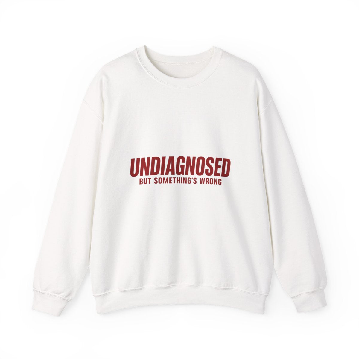 Undiagnosed but something's wrong front