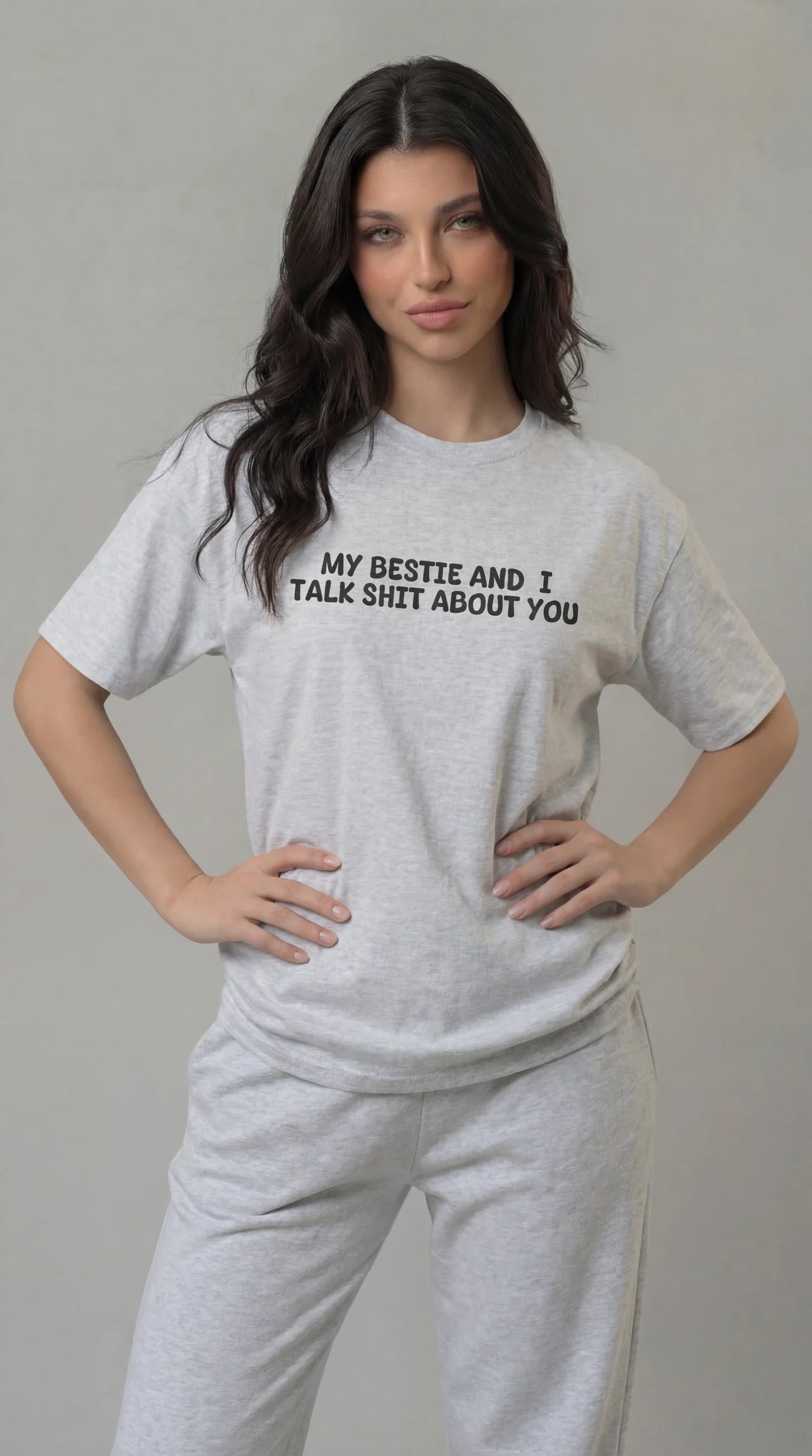 My Bestie and I Talk Shit about You T-shirt