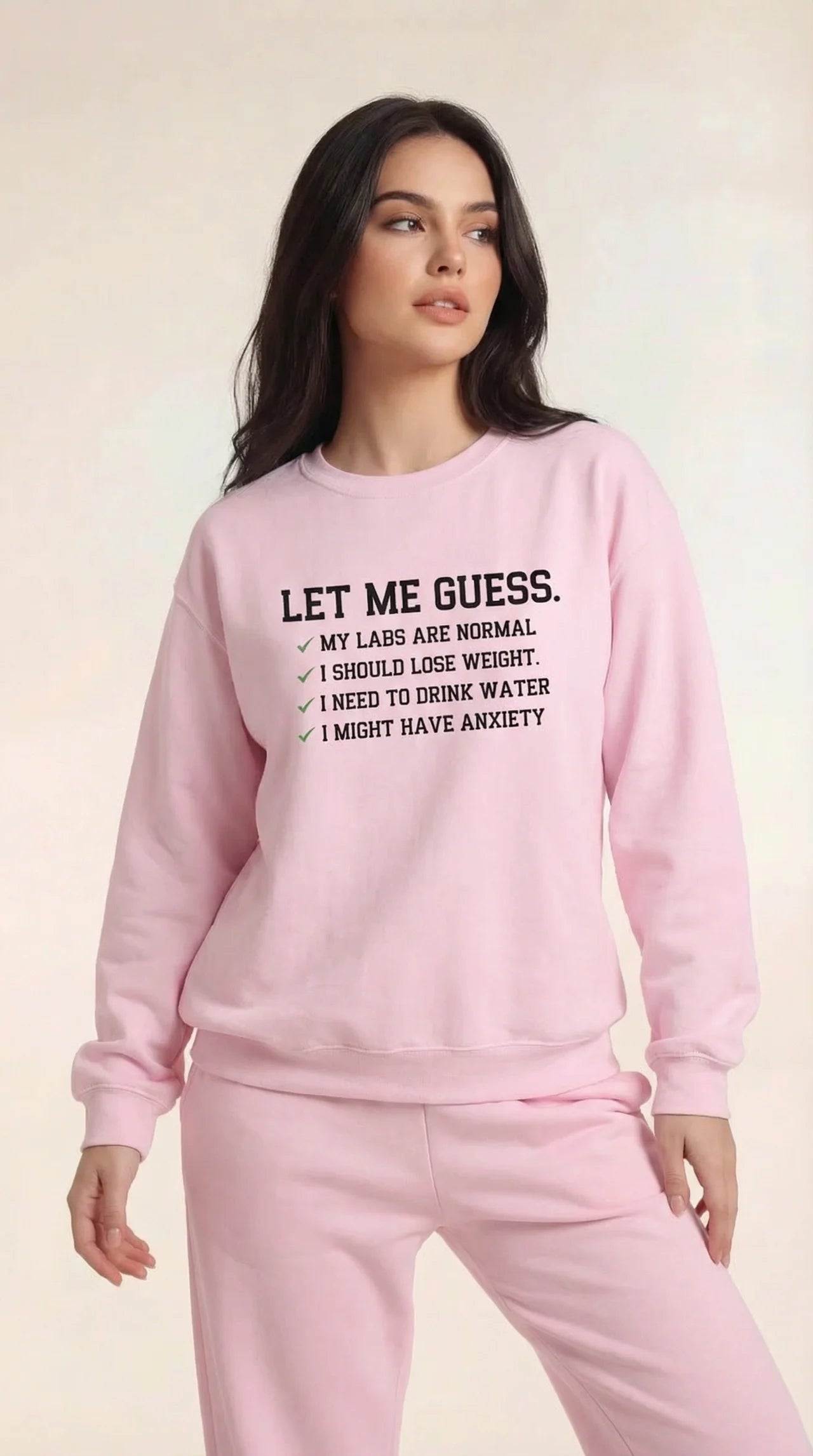 Let Me Guess Sweatshirt