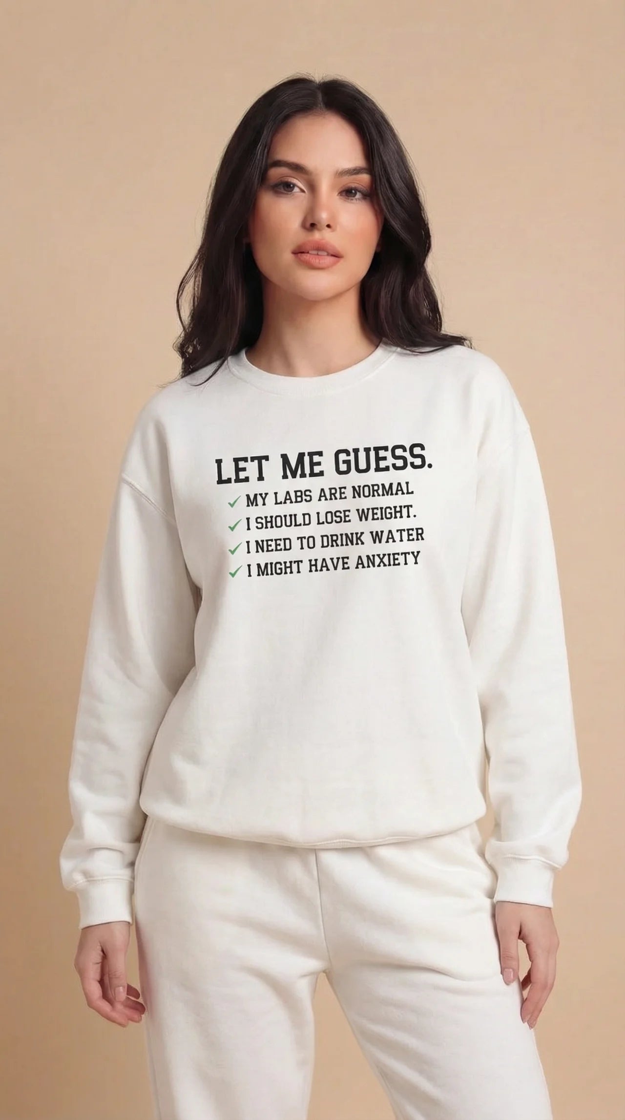 Let Me Guess Sweatshirt