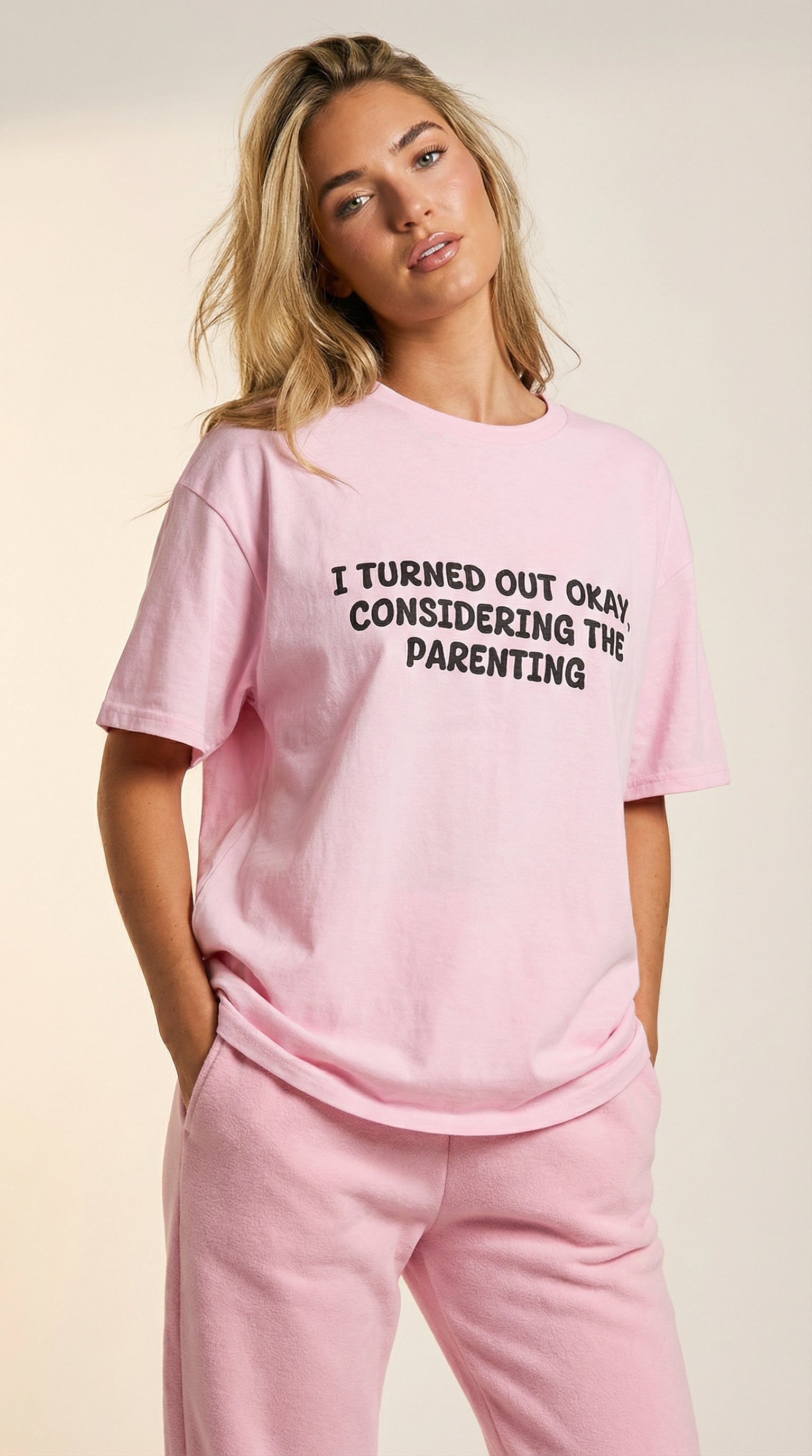 I Turned Out Okay Considering The Parenting T-Shirt