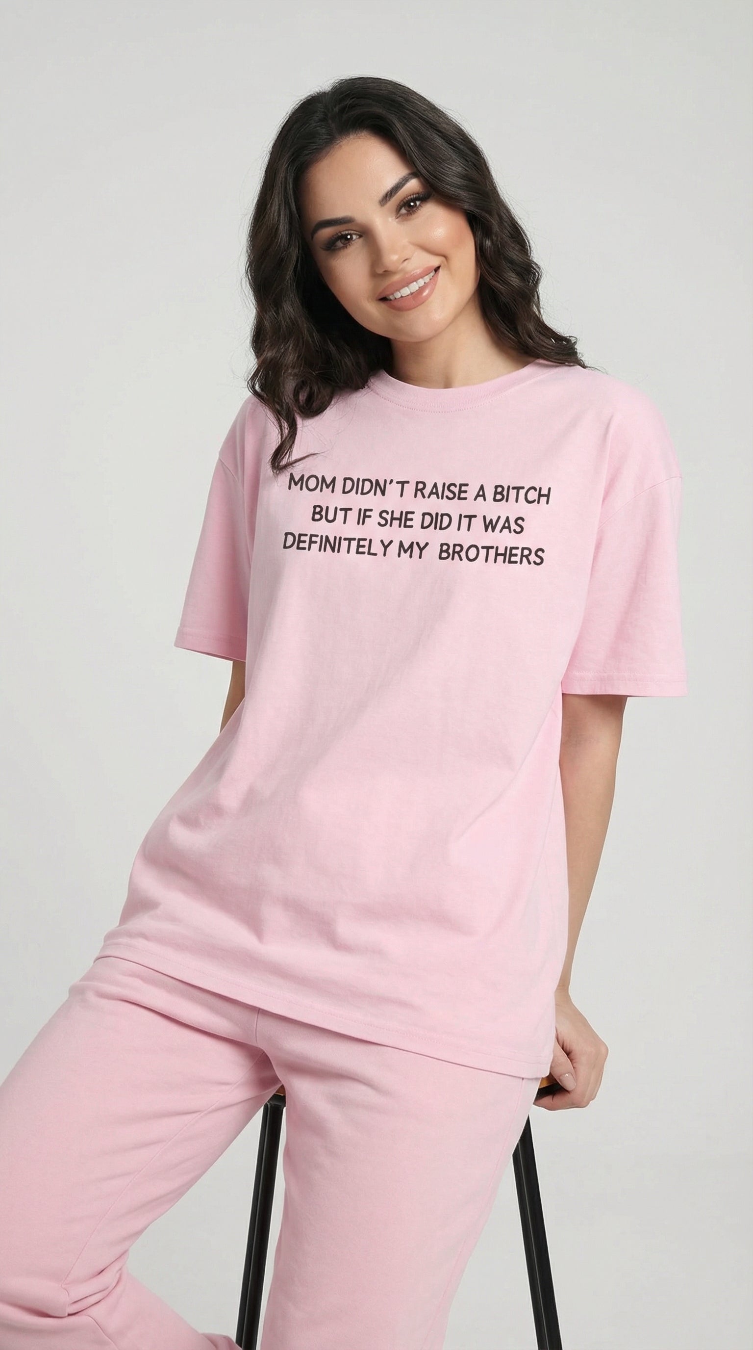 Mom Didn't Raise a Bitch (Brothers)T-shirt