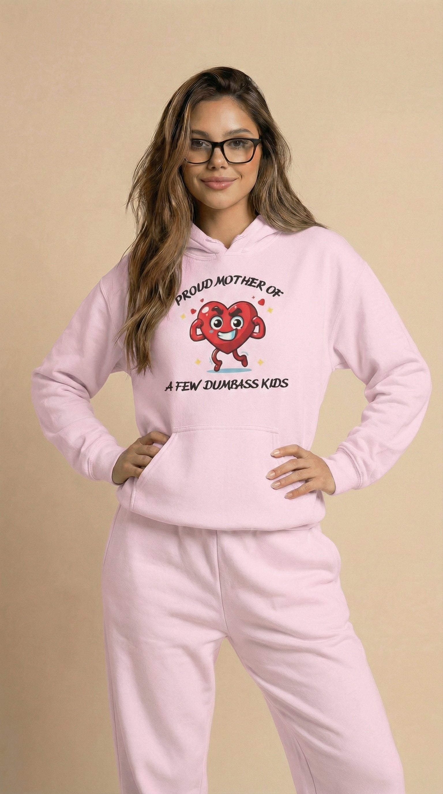 Proud Mother of a Few Dumbass Kidsâ  Hooded Sweatshirt