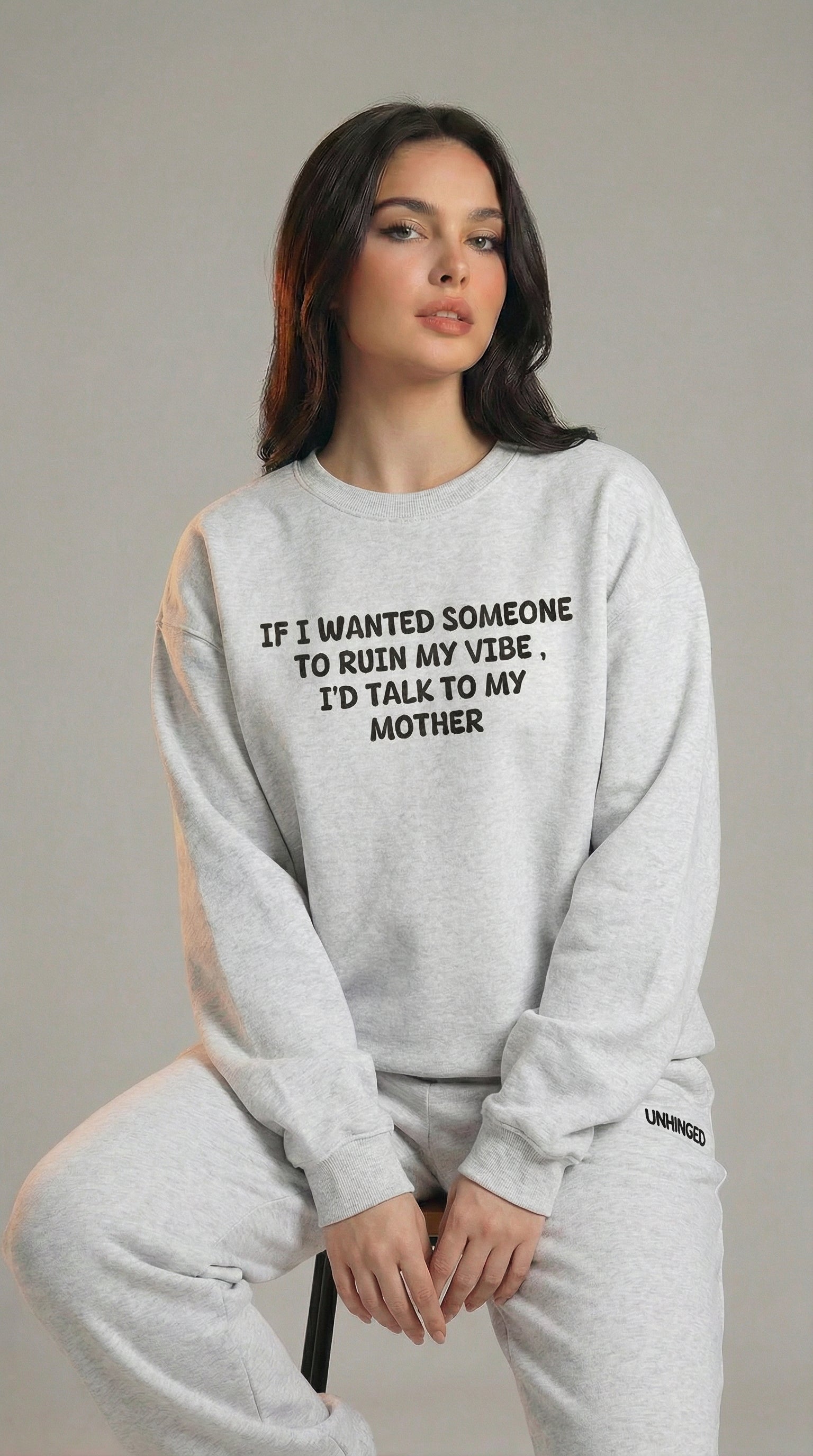 Ruin My Vibe (Mother) Sweatshirt