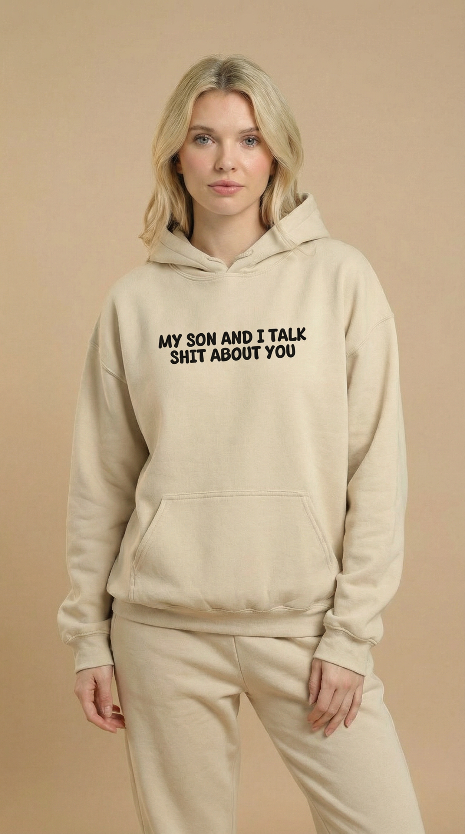 My Son and I Talk Shit about You Hoodie