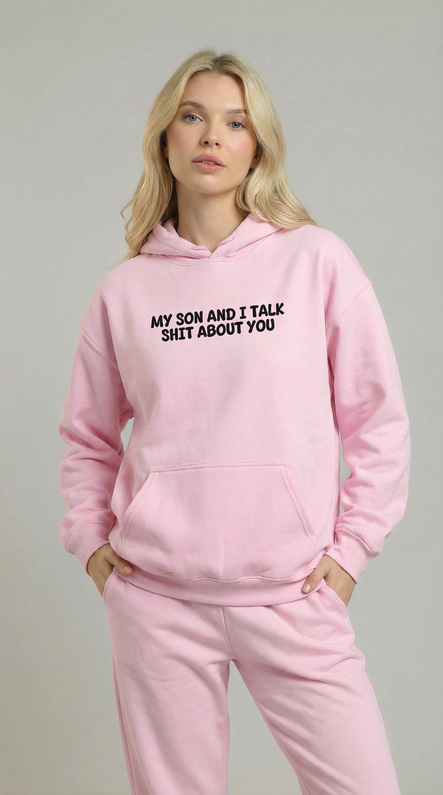My Son and I Talk Shit about You Hoodie