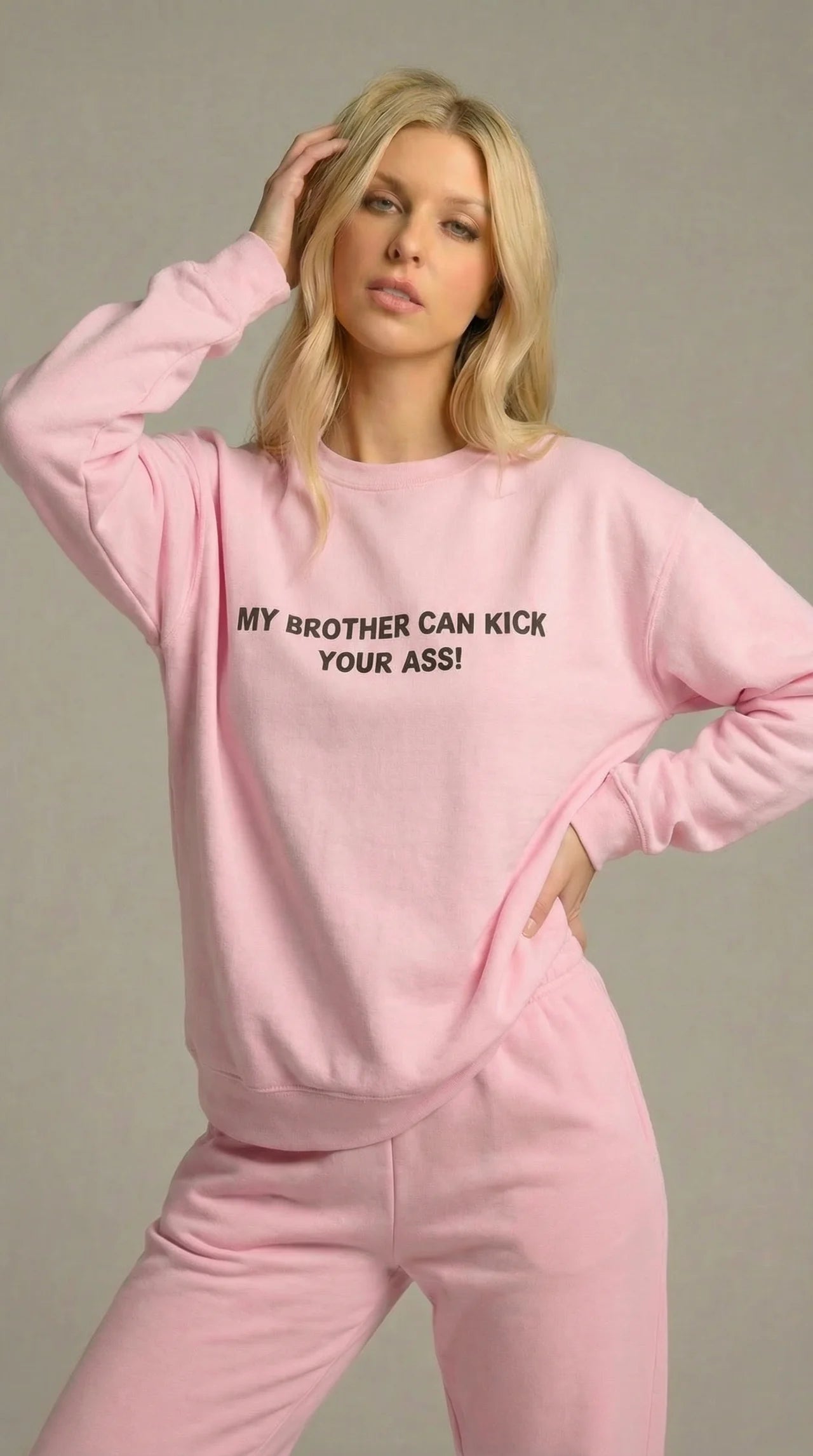 My Brother Can Kick Your A$$ Sweatshirt