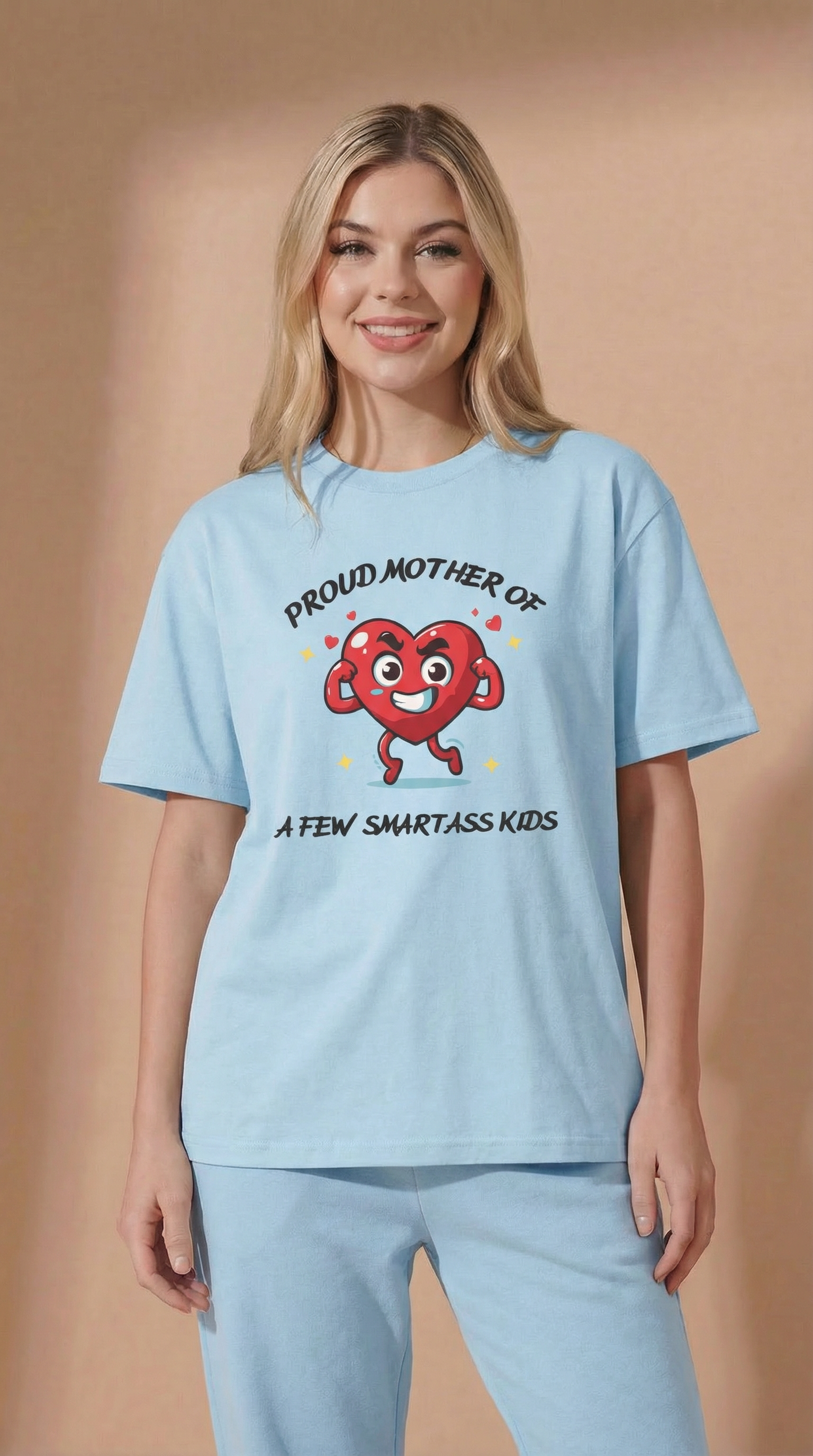 Proud Mother Of A Few Smart Ass Kids T-shirt