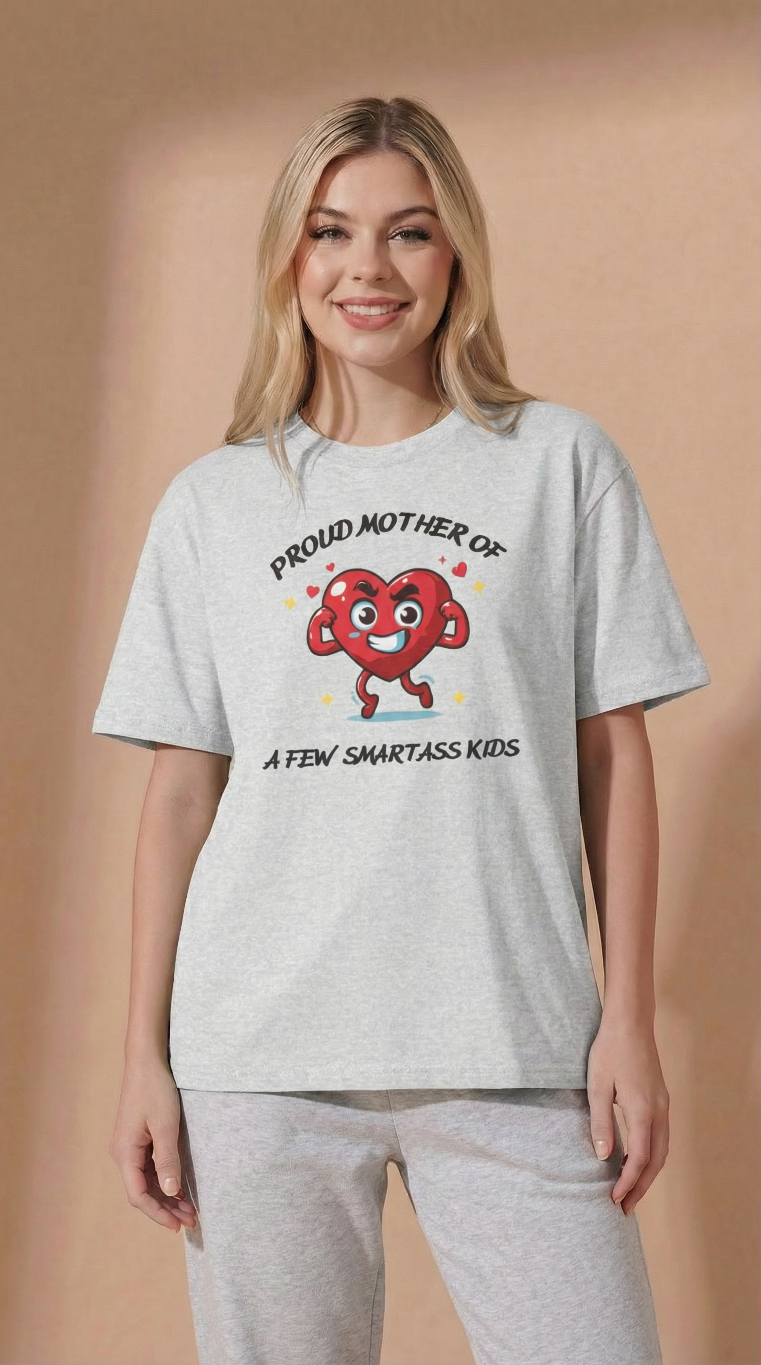 Proud Mother Of A Few Smart Ass Kids T-shirt