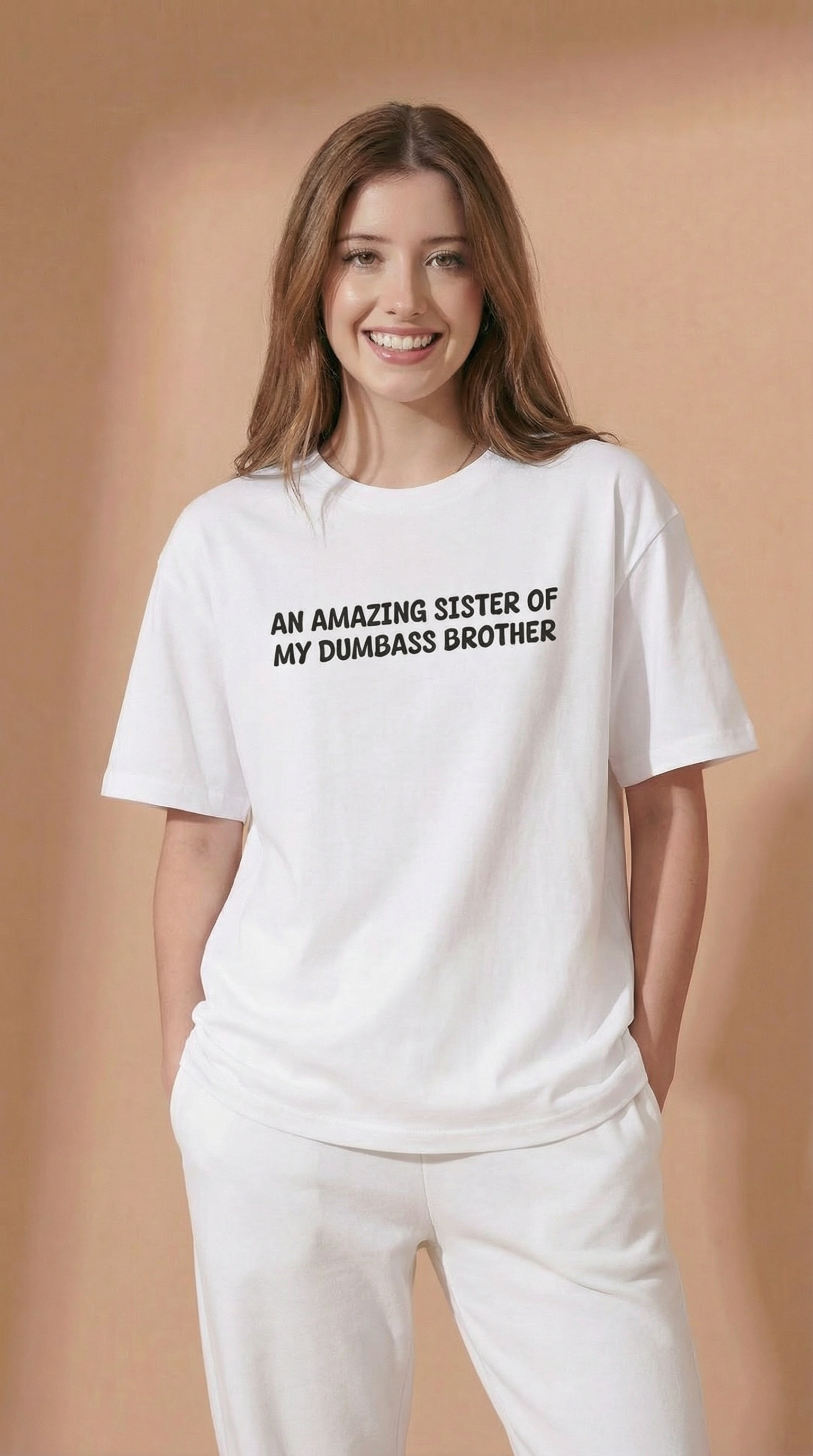 An Amazing Sister Of My Dumbass Brother  T-shirt
