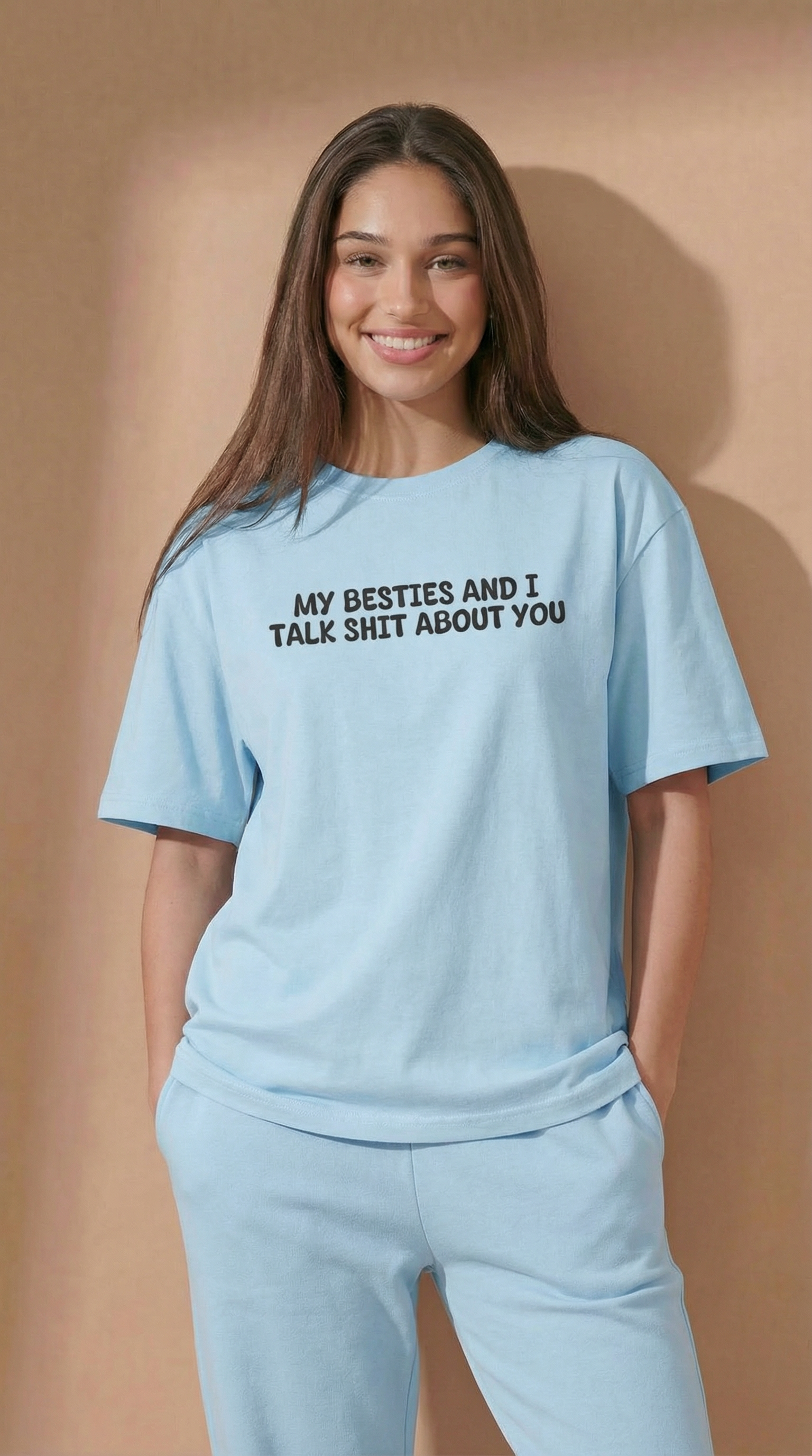 My Besties And I Talk Shit About You T-shirt