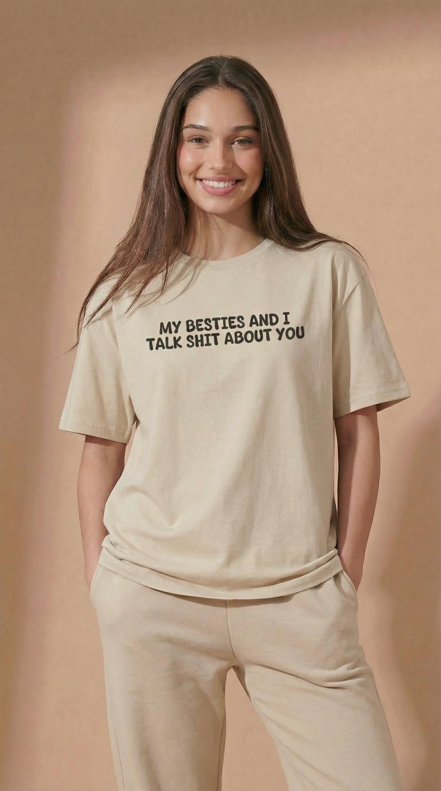 My Besties And I Talk Shit About You T-shirt